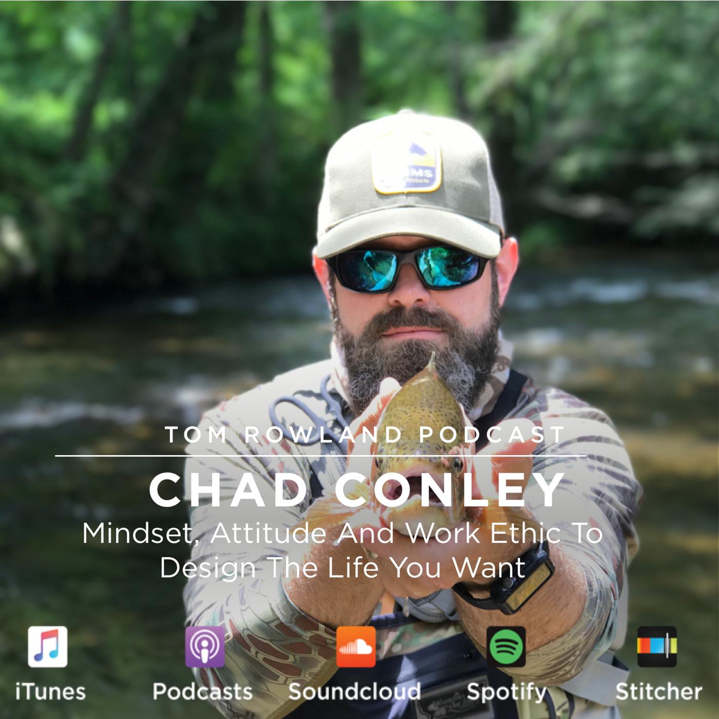 #0029 - Chad Conley - Mindset, Attitude And Work Ethic To Design The Life You Want
