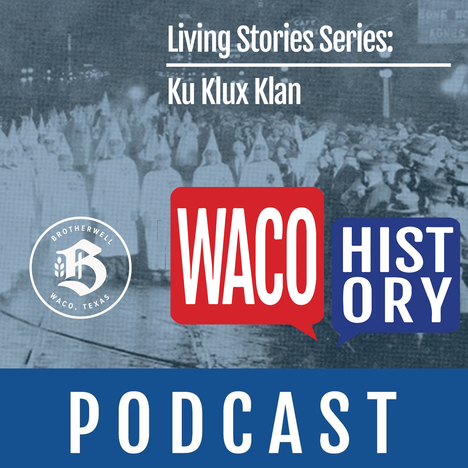 Waco History Podcast
