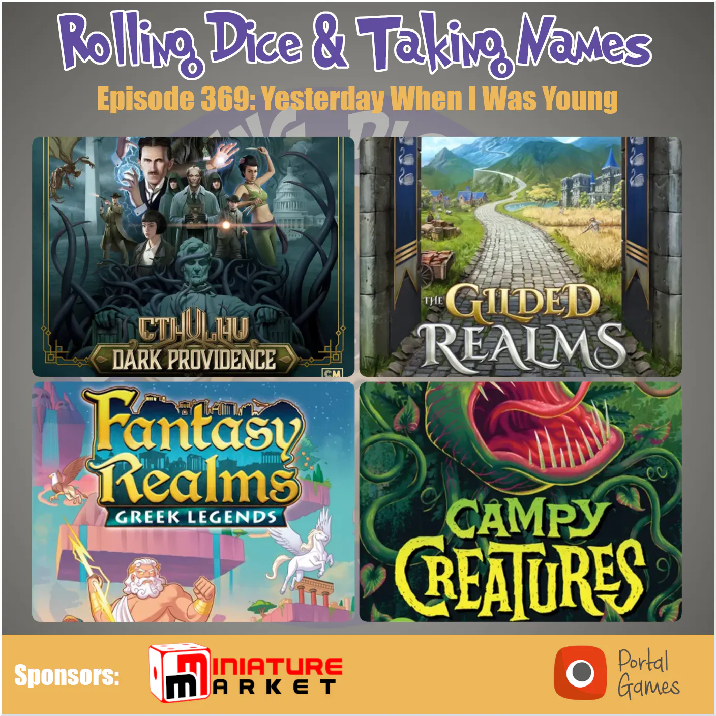 Episode 369: Cthulhu Dark Providence, The Gilded Realms, Fantasy Realms: Greek Legends, Campy Creatures episode artwork