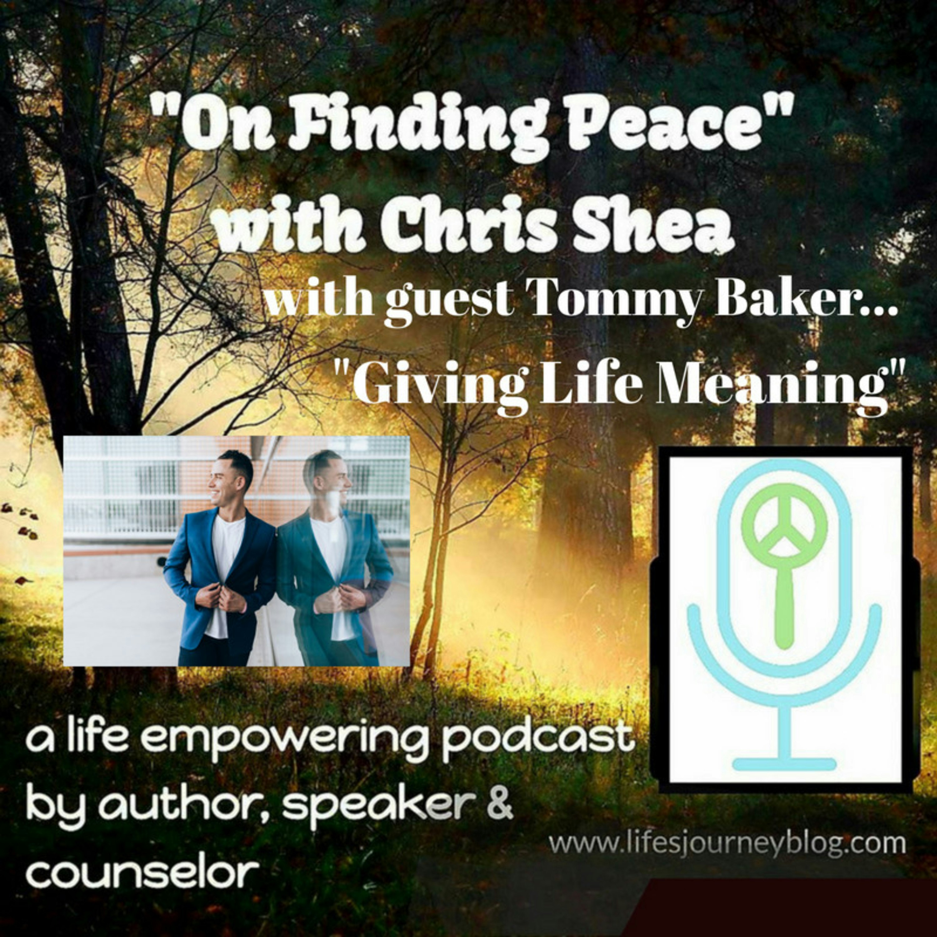 Giving Life Meaning - an interview with Tommy Baker