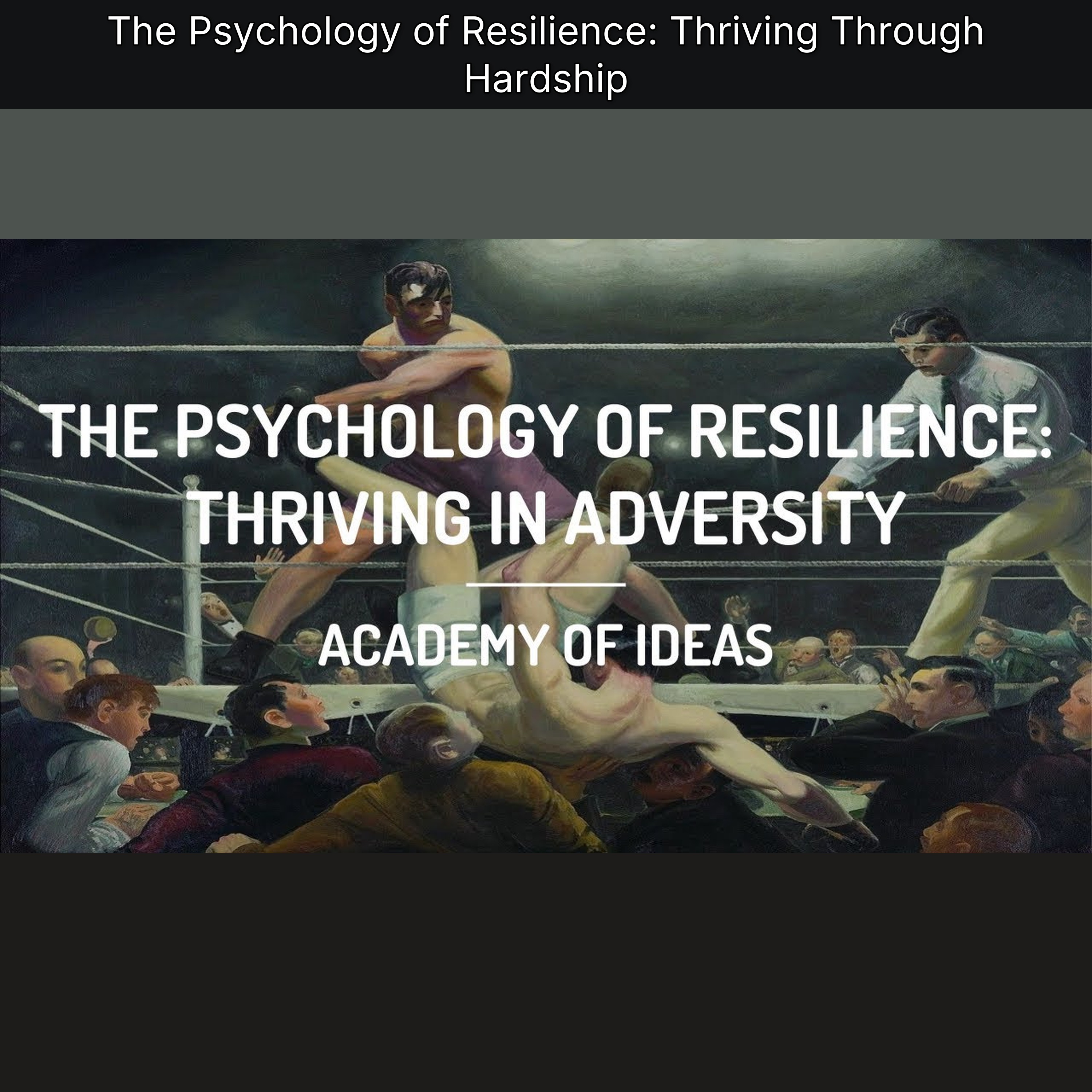 The Psychology of Resilience: Thriving Through Hardship episode artwork