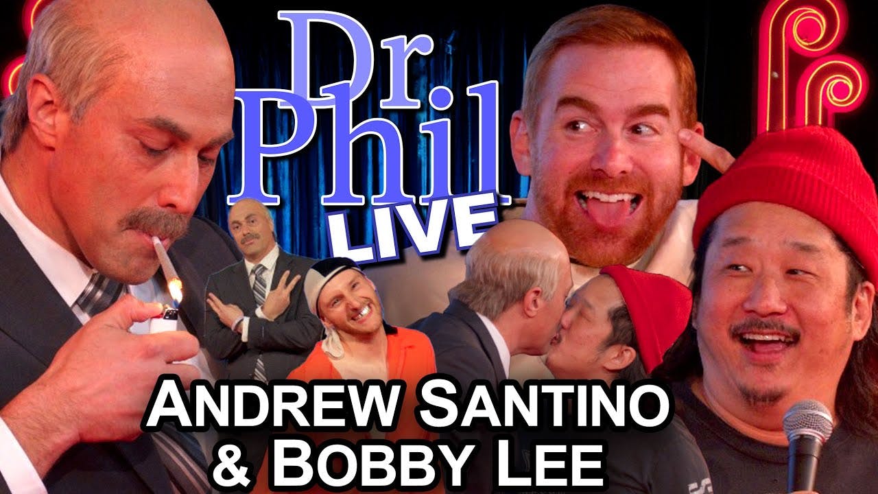 #735 - Dr. Phil Live! ft. Bobby Lee, Andrew Santino & Adam Ray