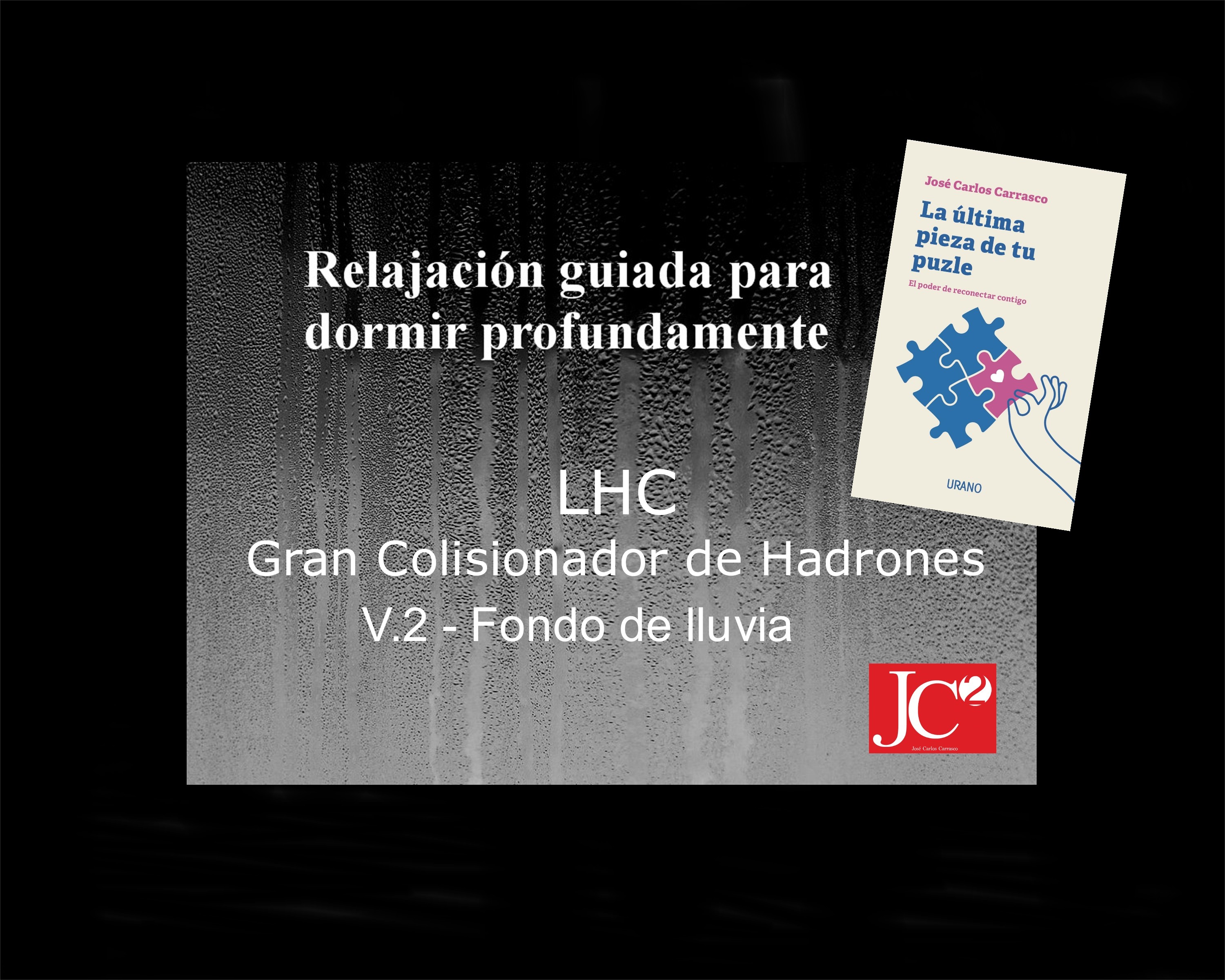 GRAN COLISIONADOR DE HADRONES | Relajación guiada para conciliar el sueño profundo. (V.2 Fondo de lluvia) episode artwork
