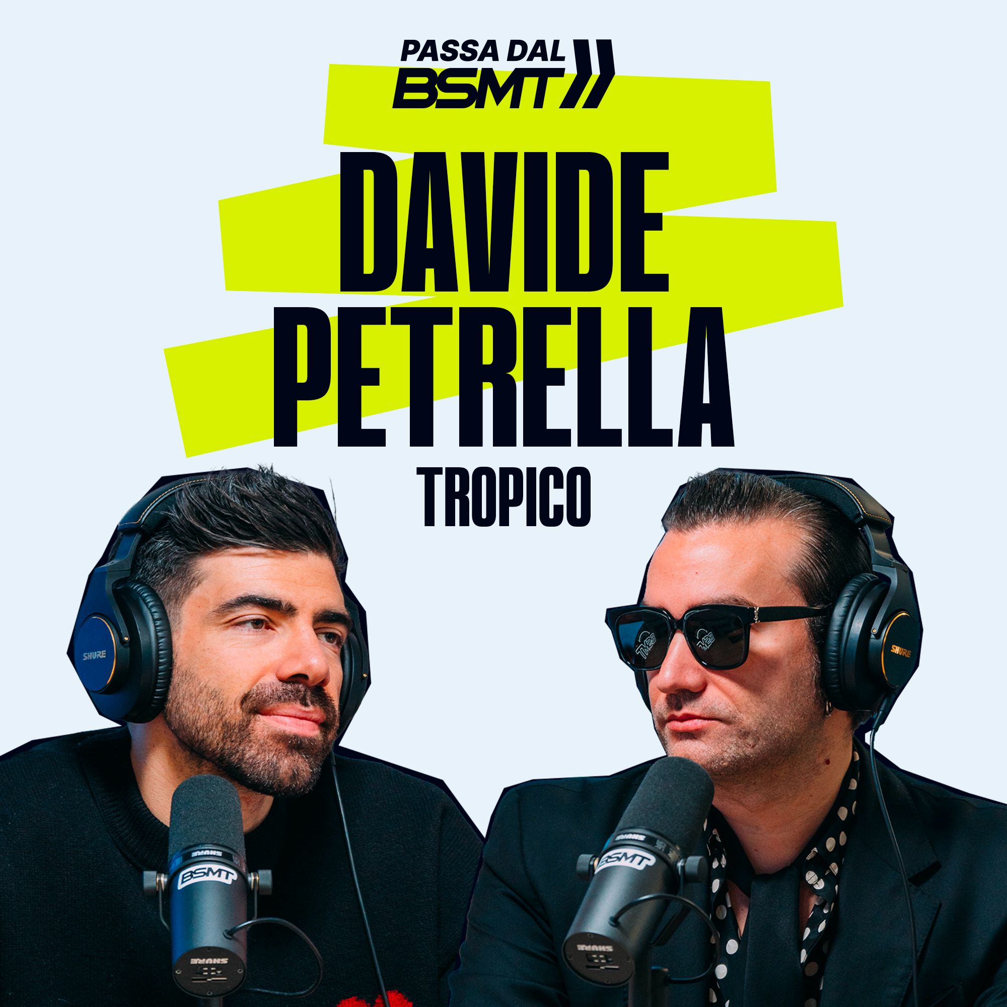 Davide Petrella | LE HIT PIÙ ASCOLTATE DEGLI ULTIMI ANNI | Passa dal BSMT _ S05E59 Highlights