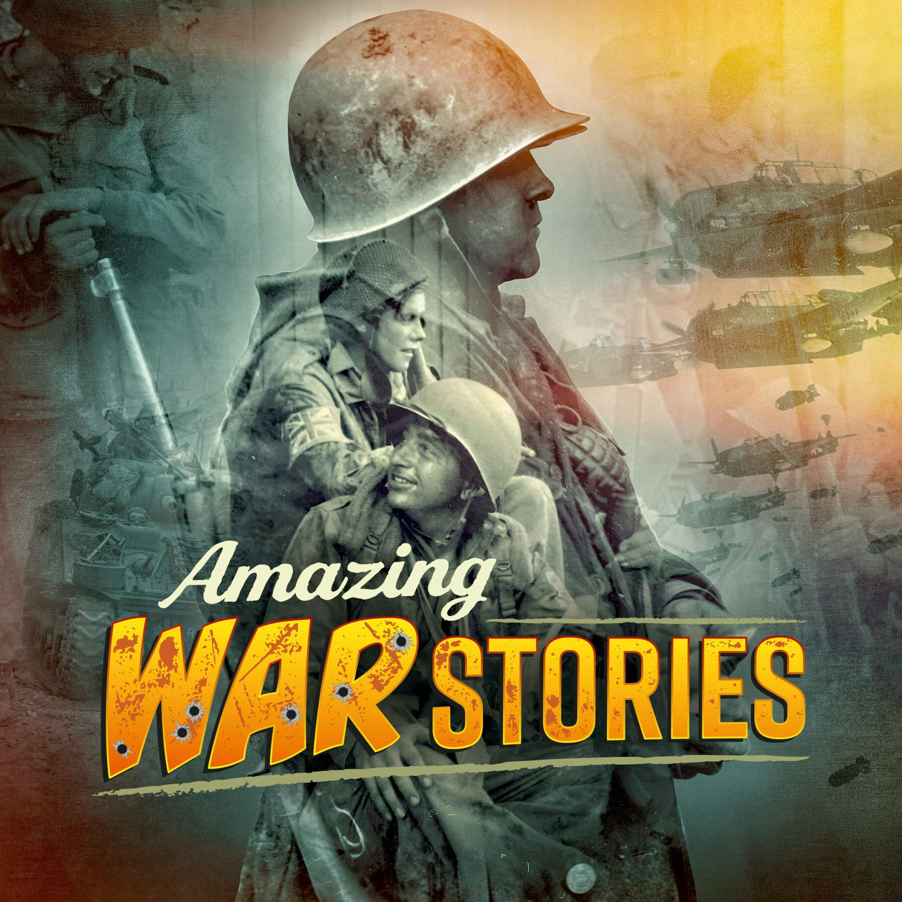 Amazing War Stories podcast
