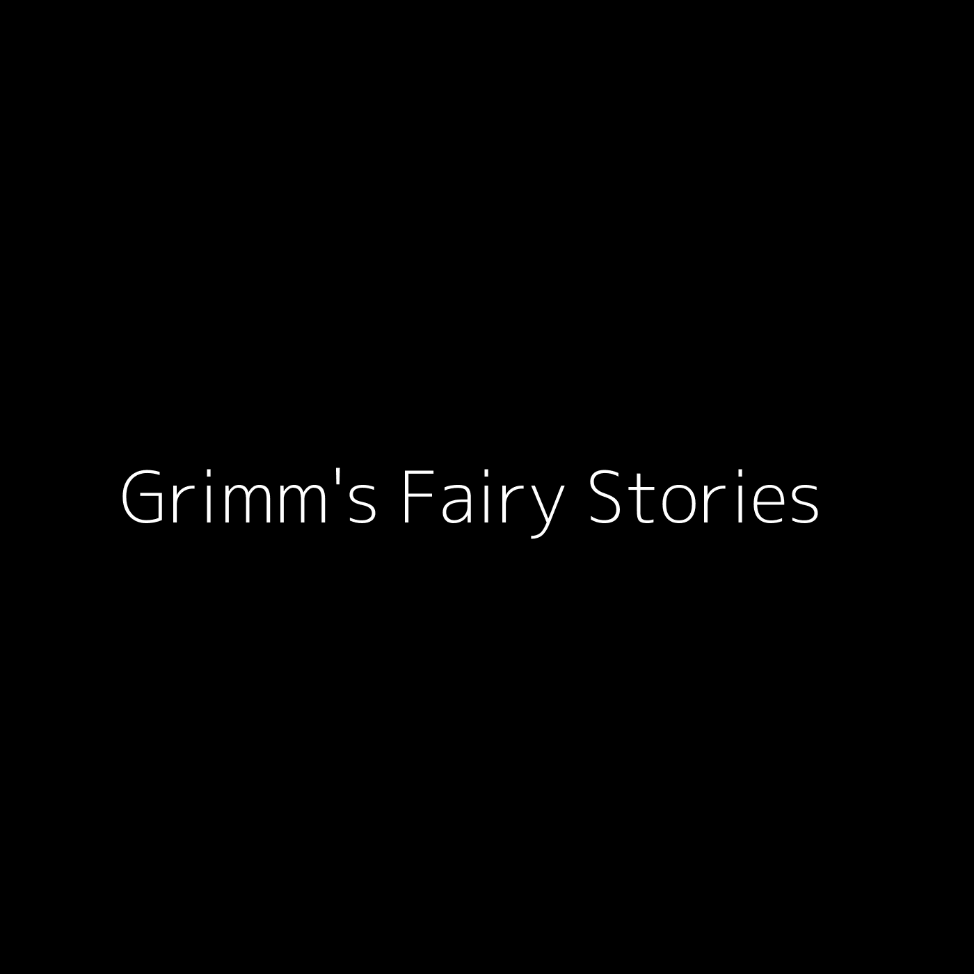 Grimm's Fairy Stories podcast artwork