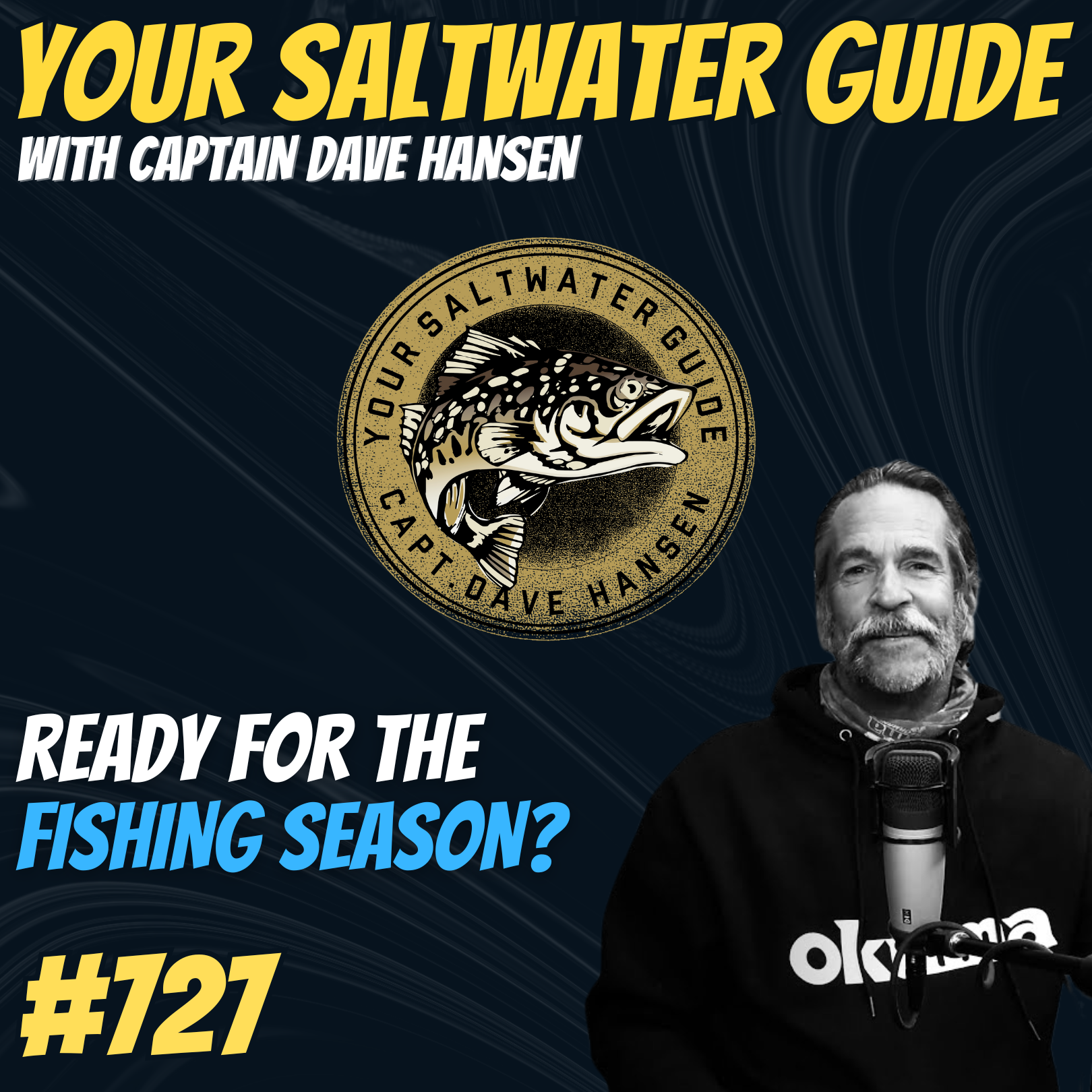 Ready for the Fishing Season? | Your Saltwater Guide Podcast #727