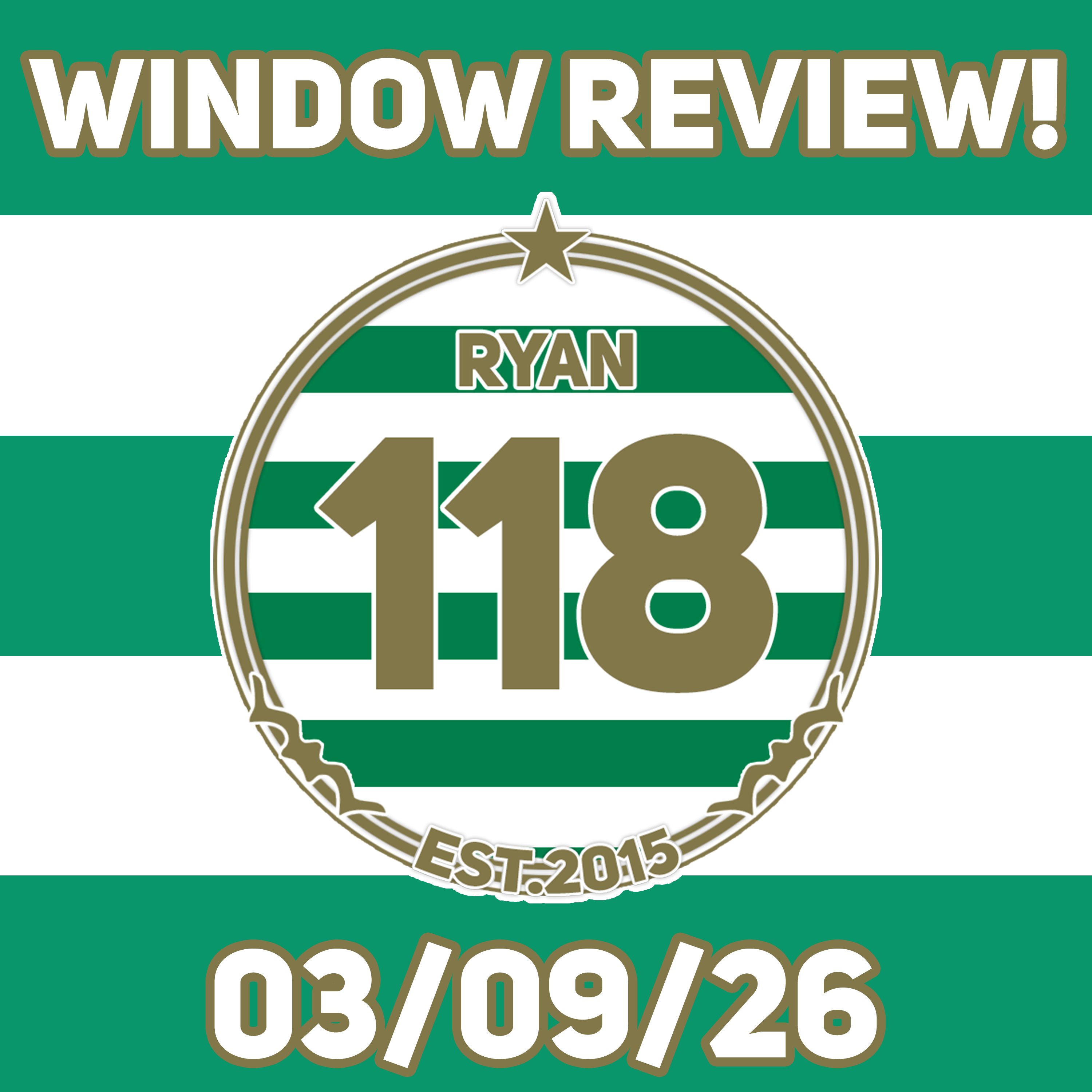 WAS THE TRANSFER WINDOW GOOD ENOUGH? | + Two late signings complete... | Celtic Transfer Talk episode artwork