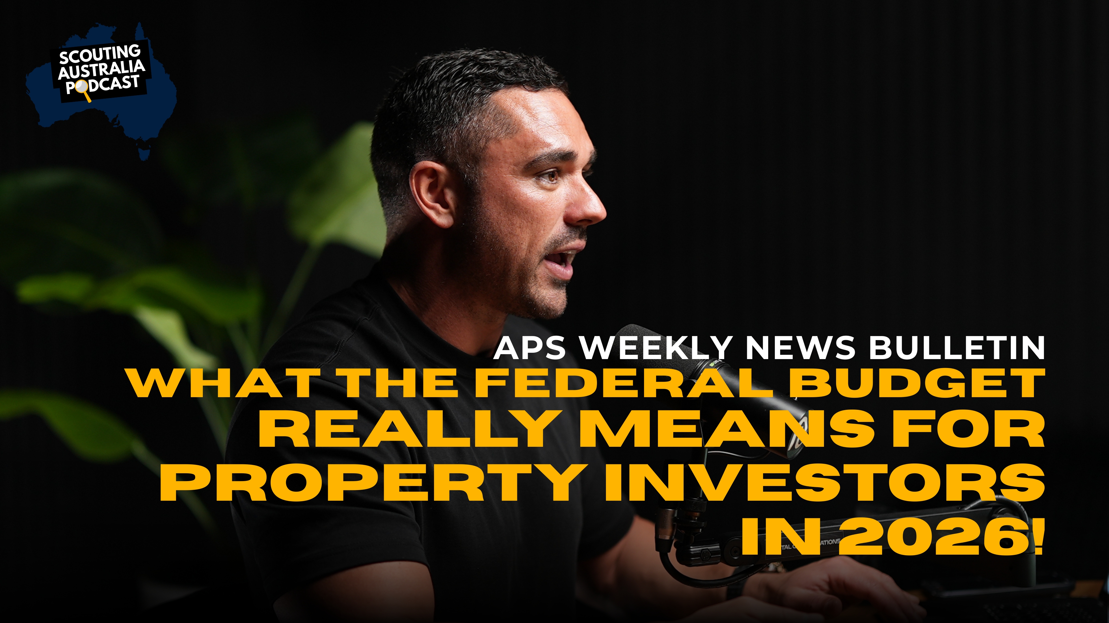 What The Federal Budget Really Means For Property Investors In 2026!