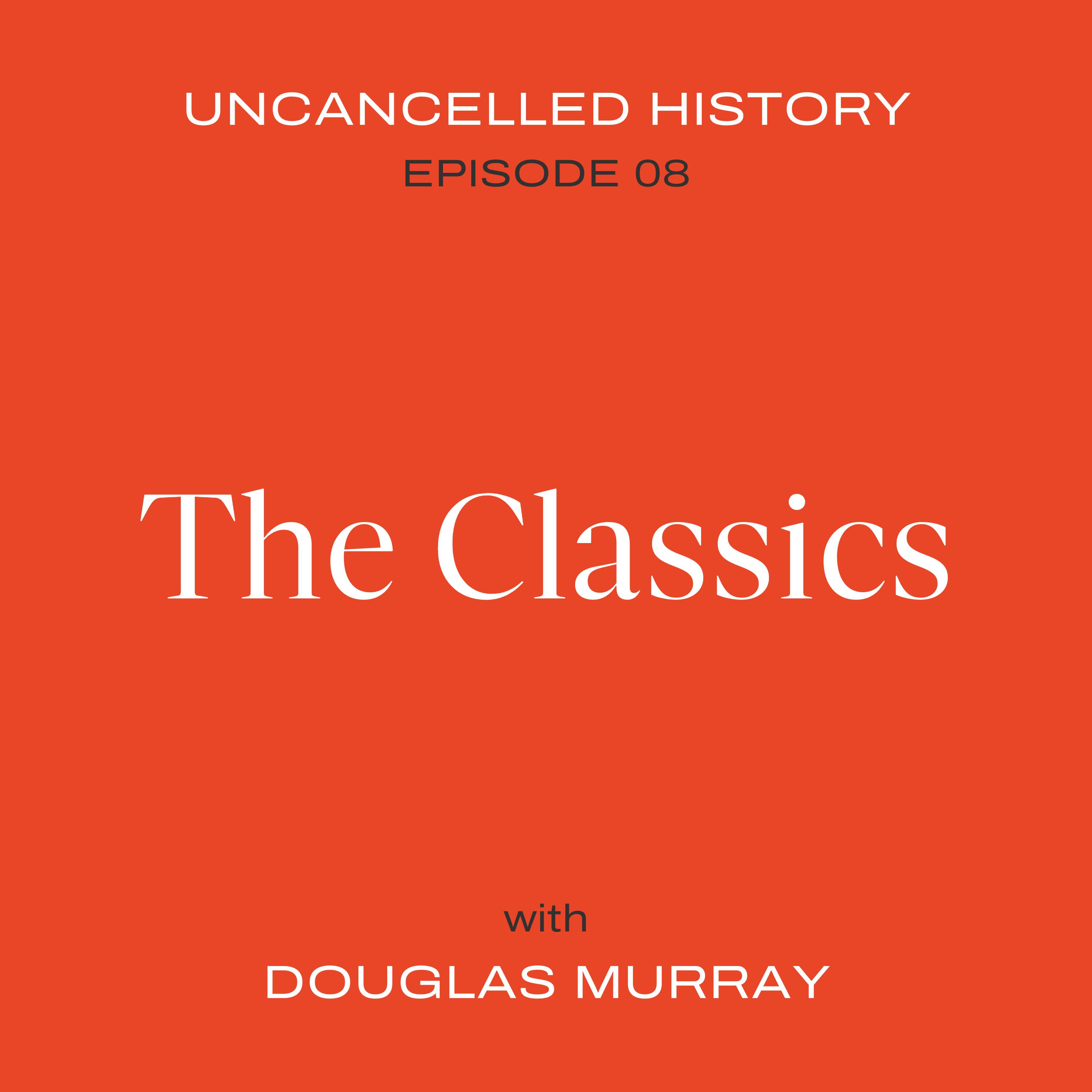 EP. 08 The Classics EP. 08 The Classics