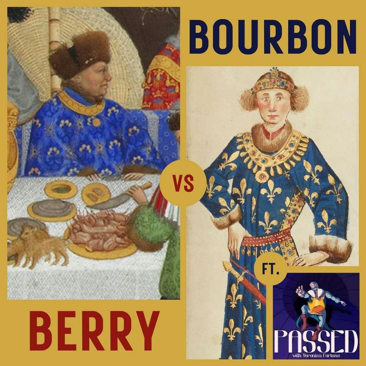 Regency of Madness 2/5 - Louis of Bourbon VS John of Berry - ft. Passed Regency of Madness 2/5 - Louis of Bourbon VS John of Berry - ft. Passed