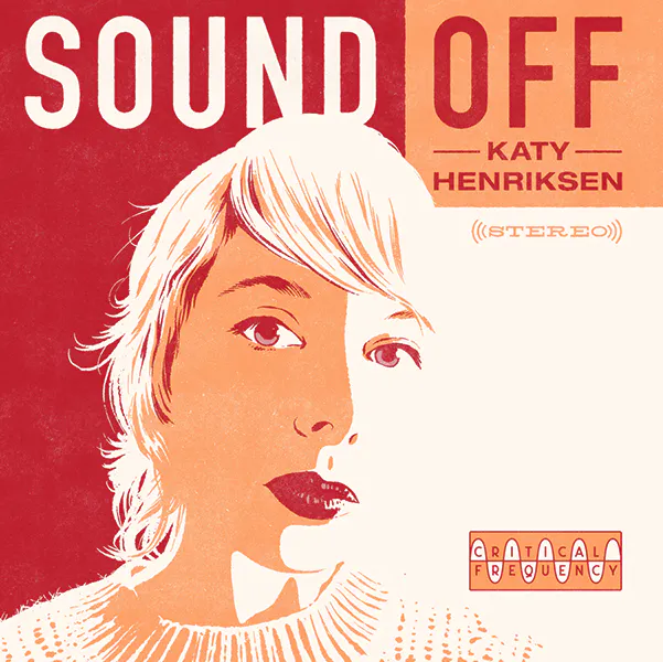Sound Off with Katy Henriksen cover