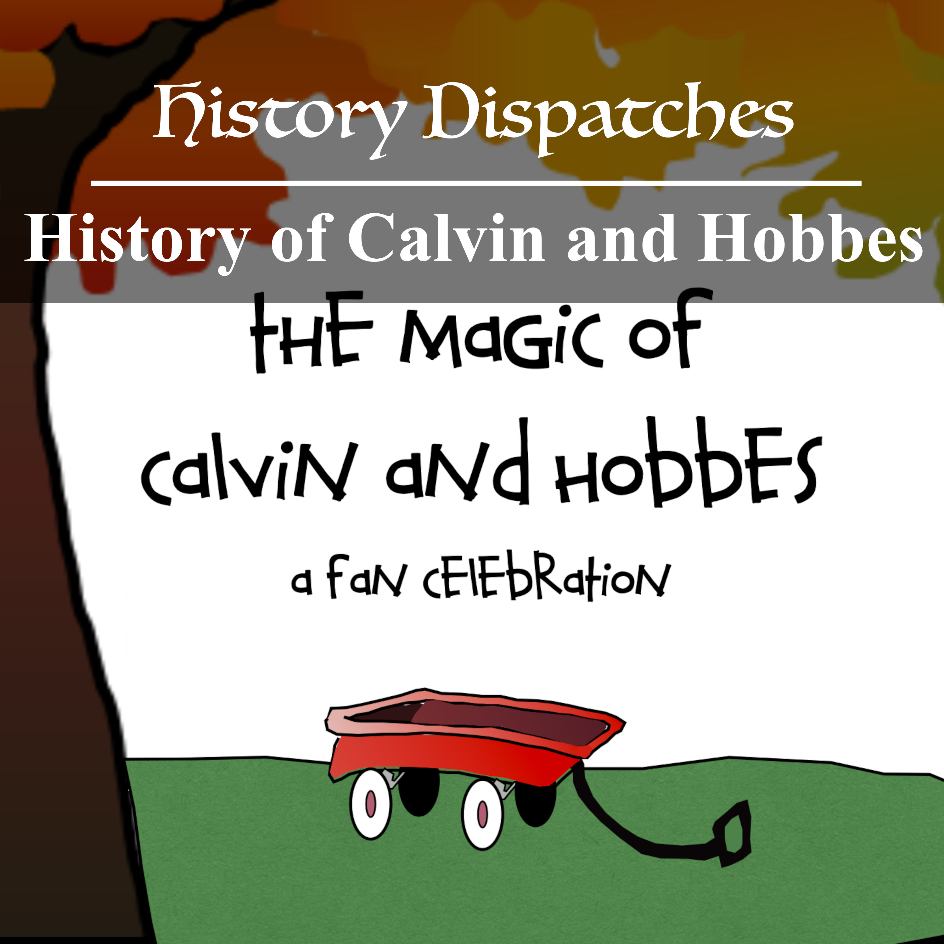 The History of Calvin and Hobbes