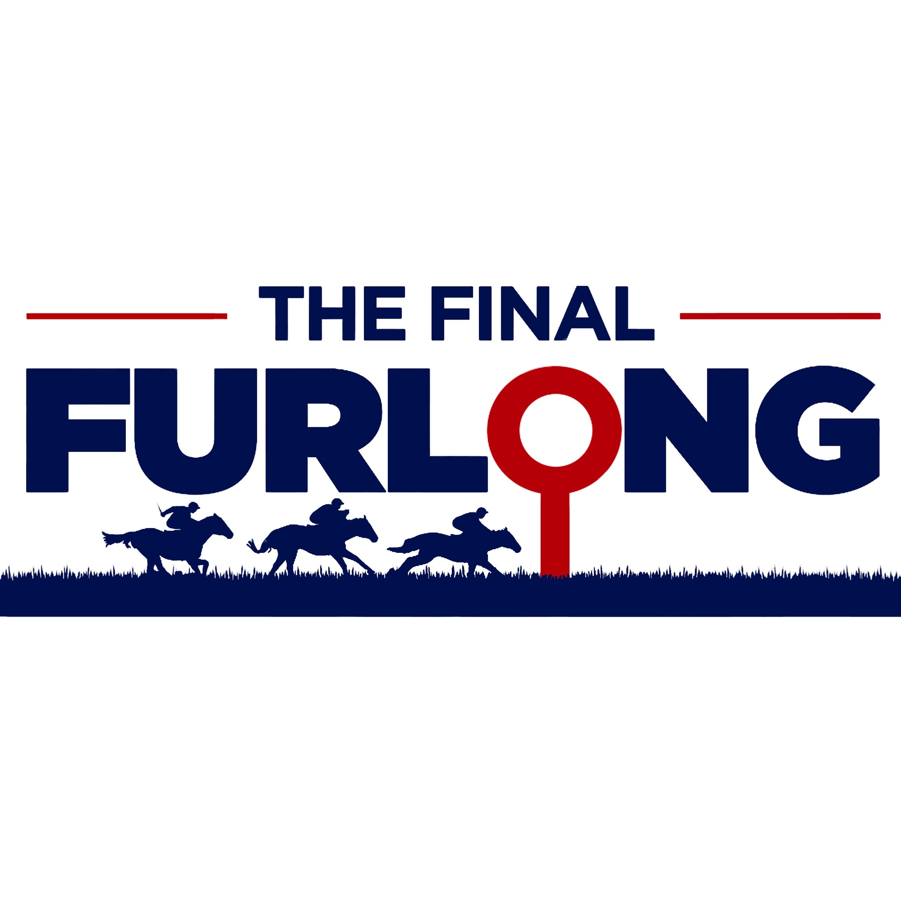 The Final Furlong Podcast