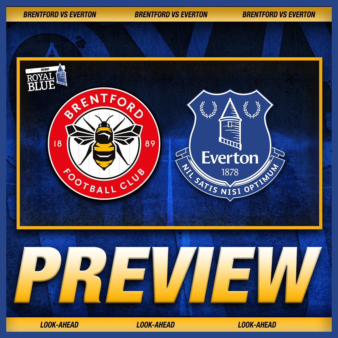 Everton’s European Chase | Brentford Preview