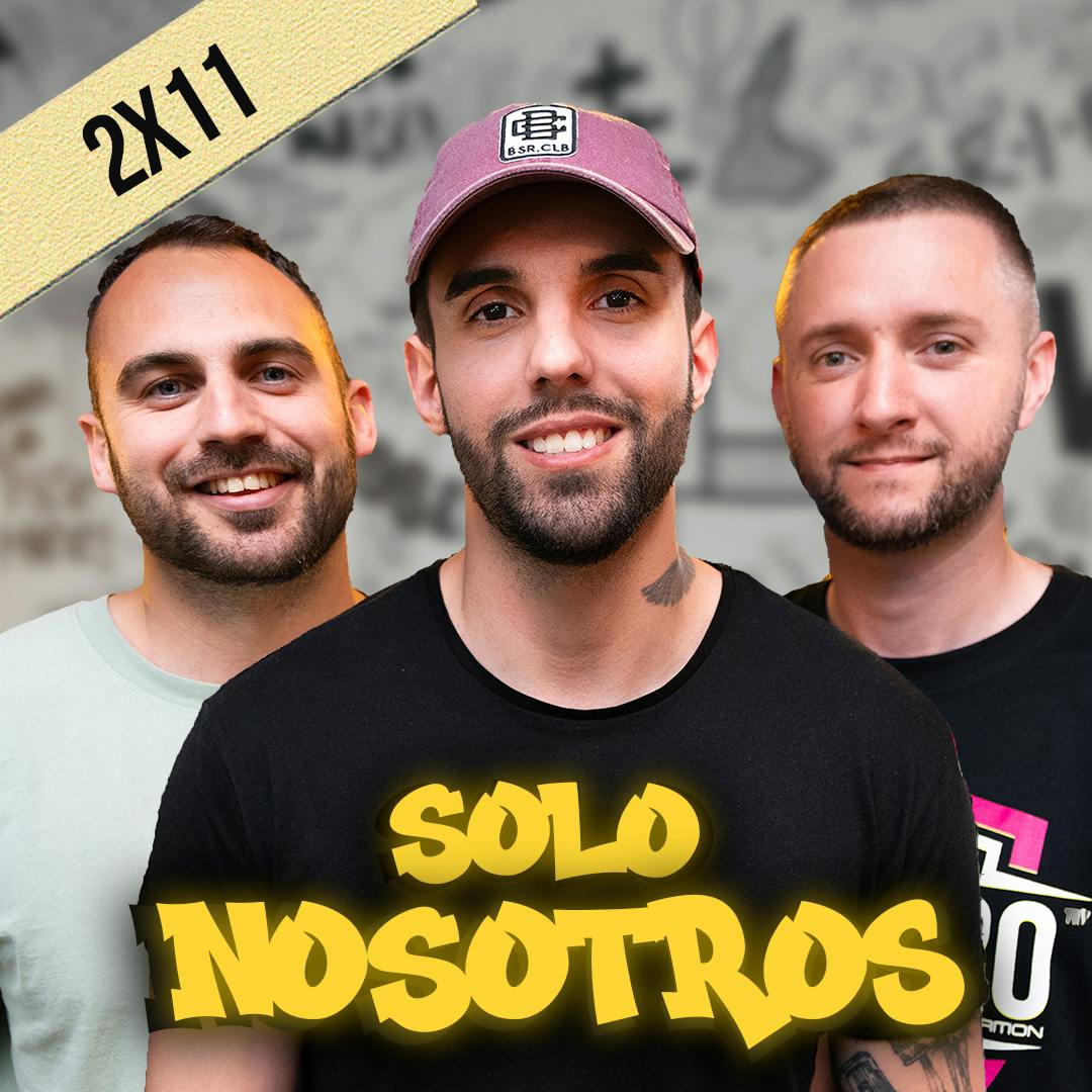 2x11 SOLO NOSOTROS | Siro López vs Pedrerol en el directo de Ibai, ¿Por qué no viene la Policía Nacional al podcast?, Daniel Sancho