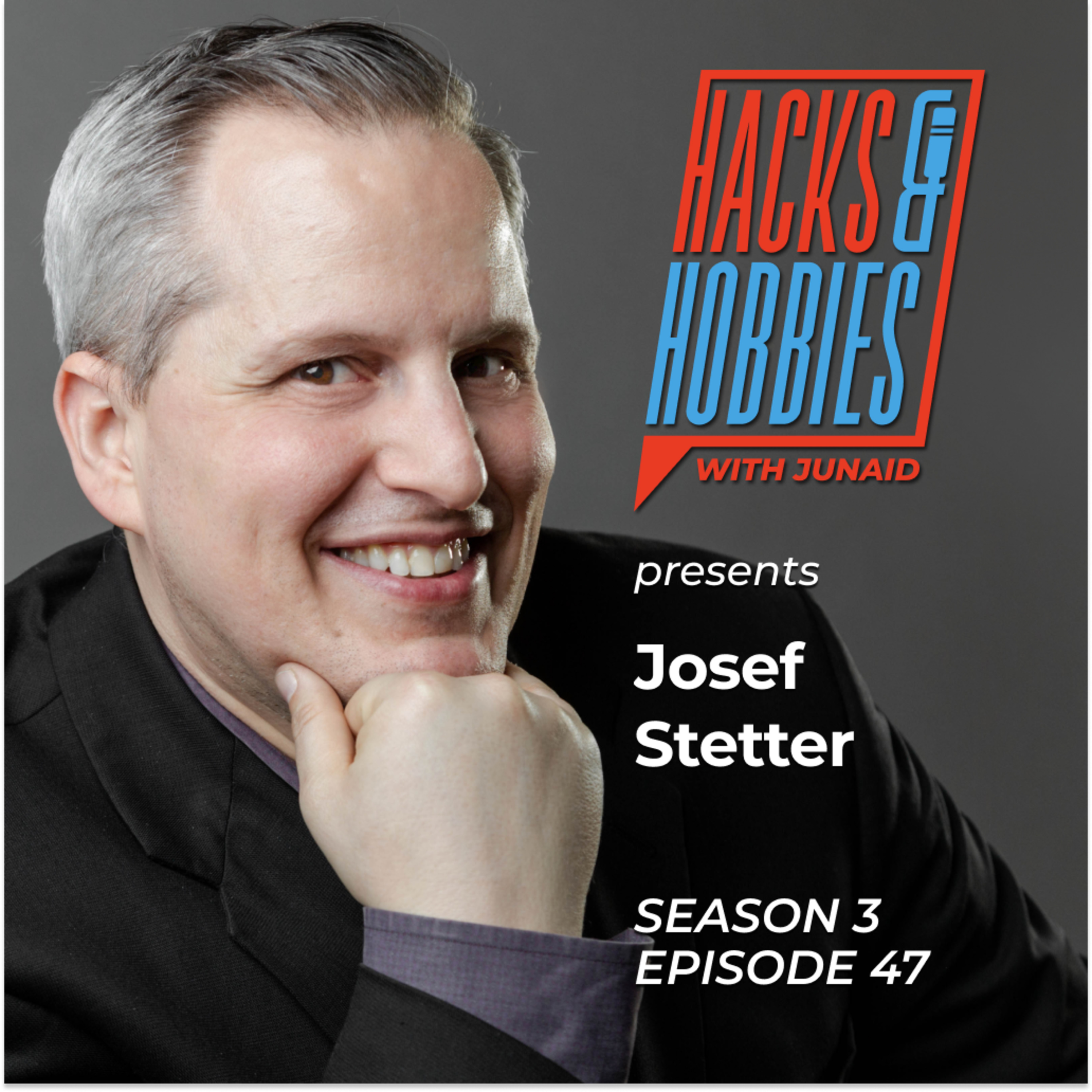 E347 - Josef Stetter - How to land the perfect job by simply being yourself.