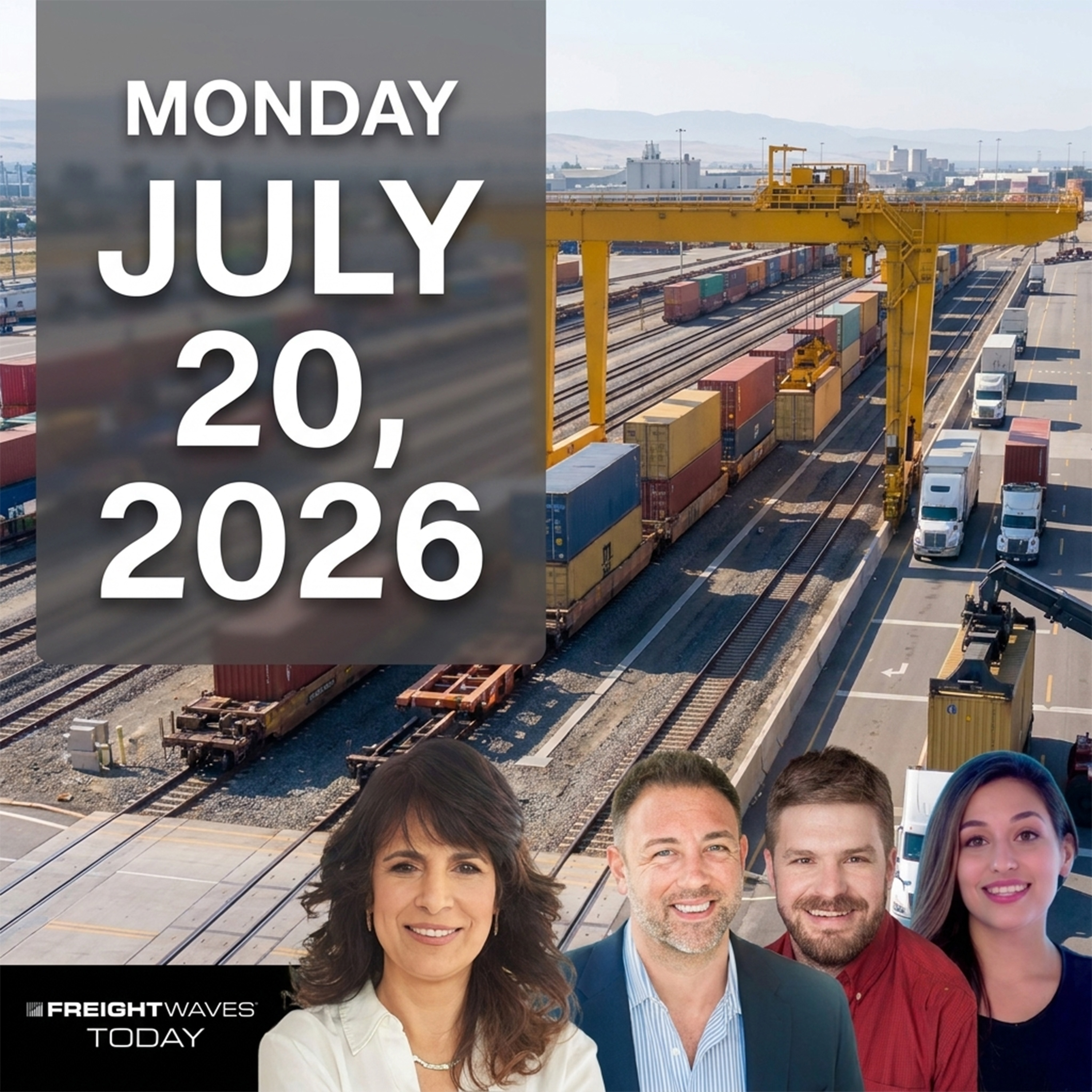 FreightWaves Today | July 20 episode artwork