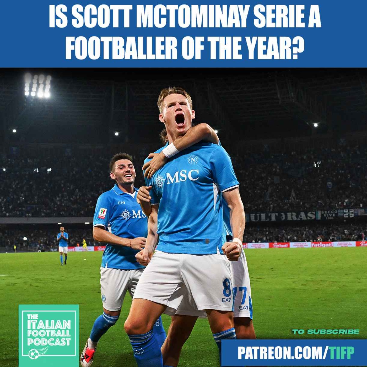 If Napoli Win Scudetto: Is Scott McTominay The Serie A MVP Or Footballer Of The Year?