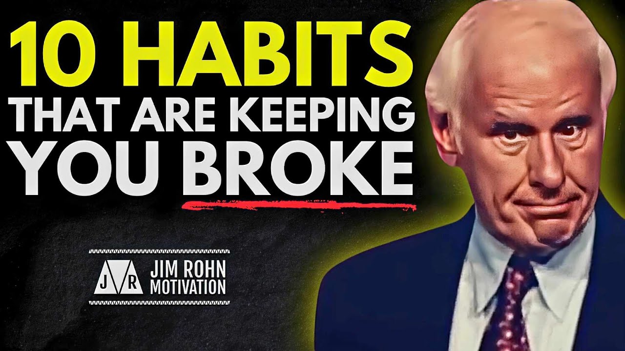 10 Habits That Are Ruining Your Life | Jim Rohn Motivation