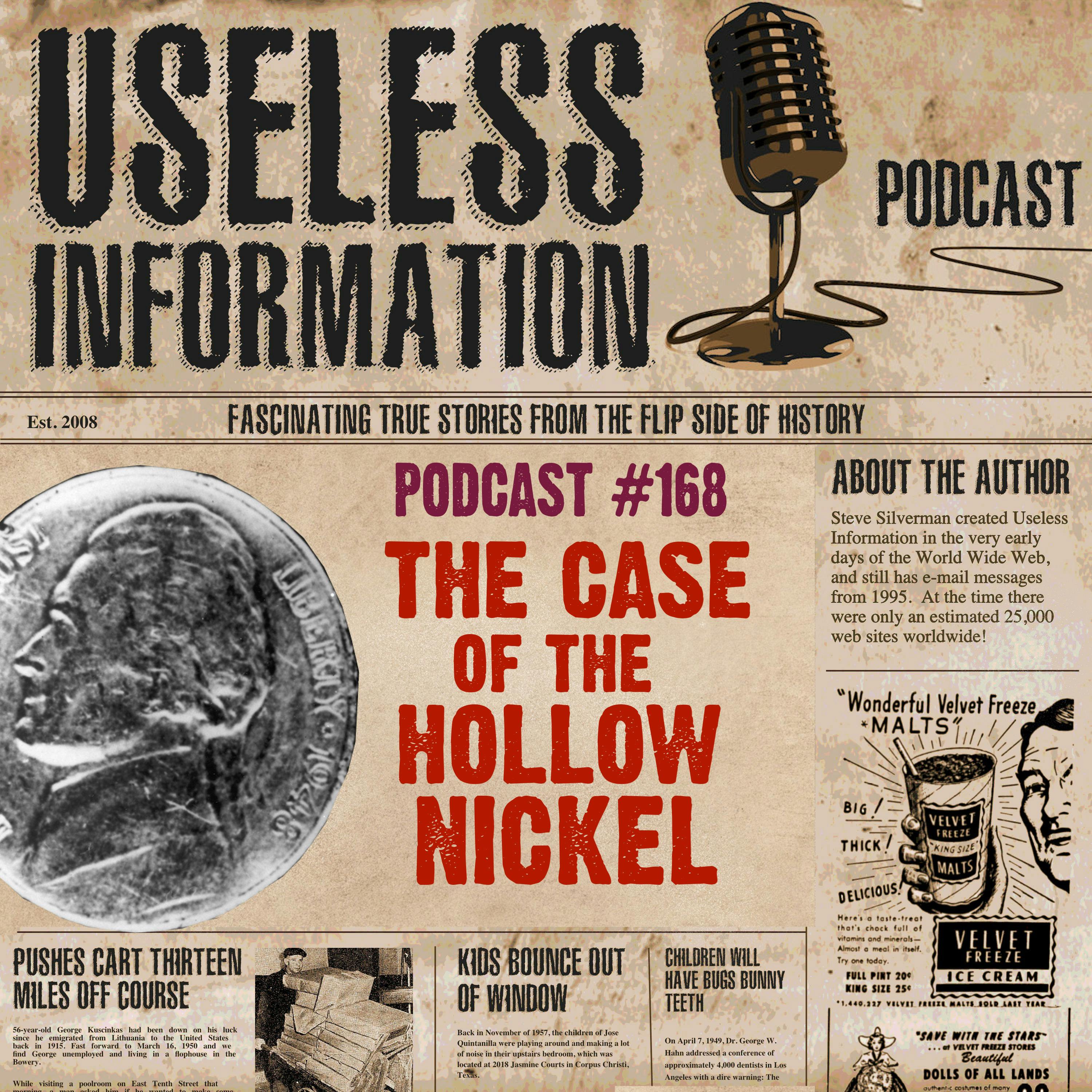 The Case of the Hollow Nickel - UI #168