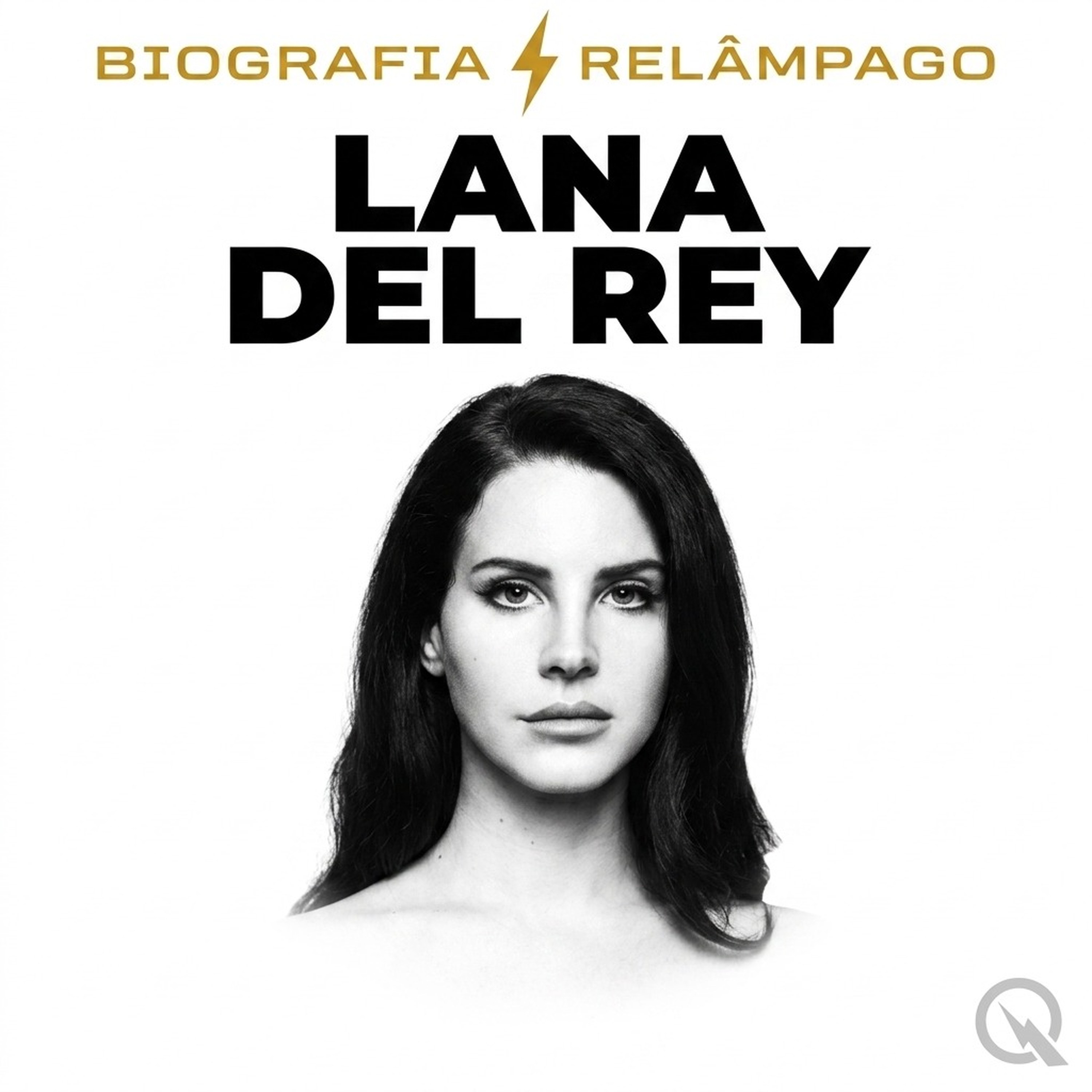Lana Del Rey - Biografia Relâmpago