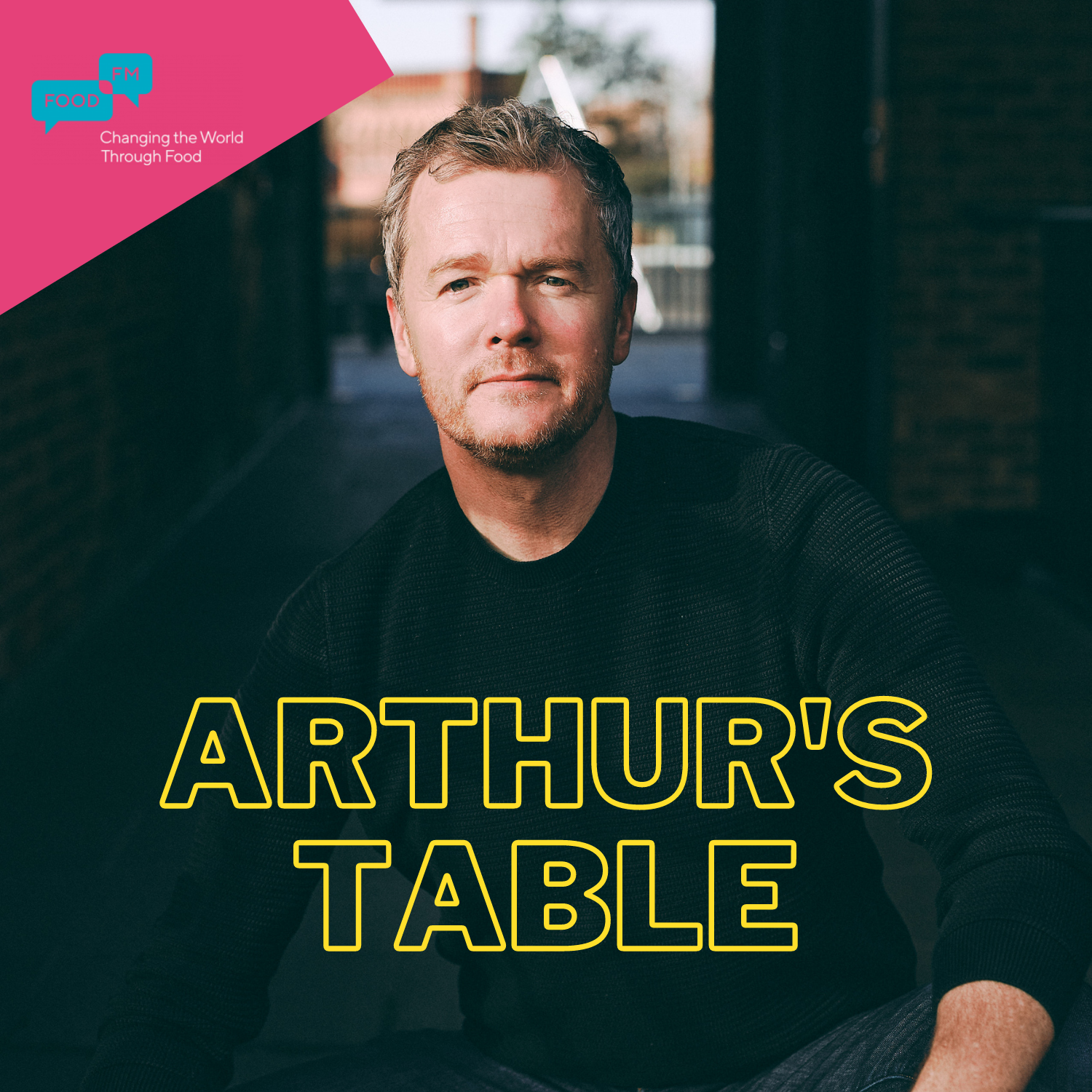 Arthur\'s Table - FoodFM