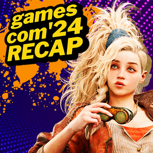 gamescom 2024 Recap – Die Tops & Flops der Messe