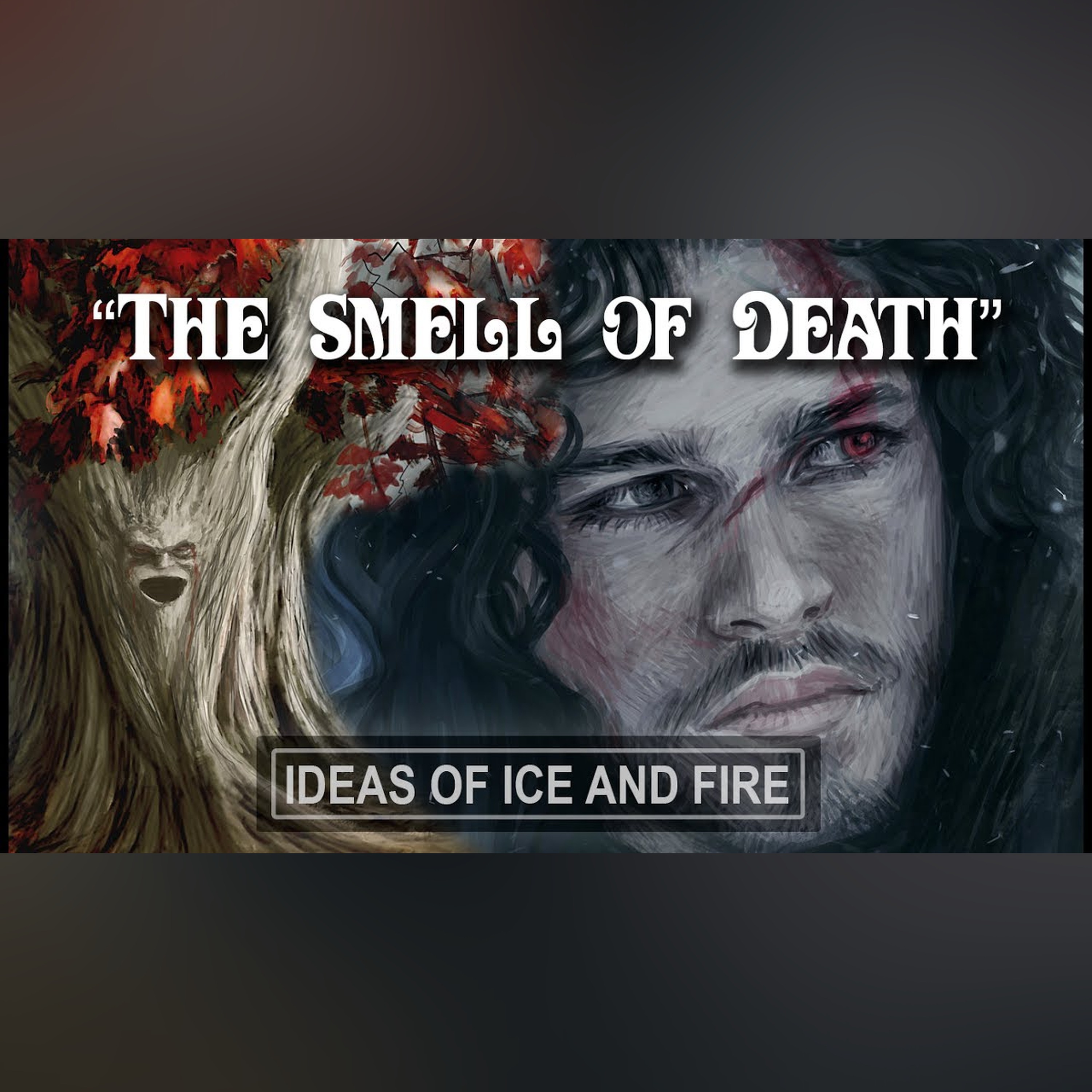 ASOIAF Excerpts: Jon Snow Fears Bran Inside the Weirwood Tree