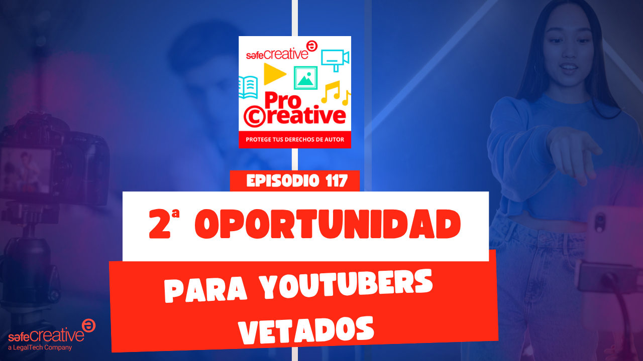 Youtube da una segunda oportunidad a los creadores expulsados