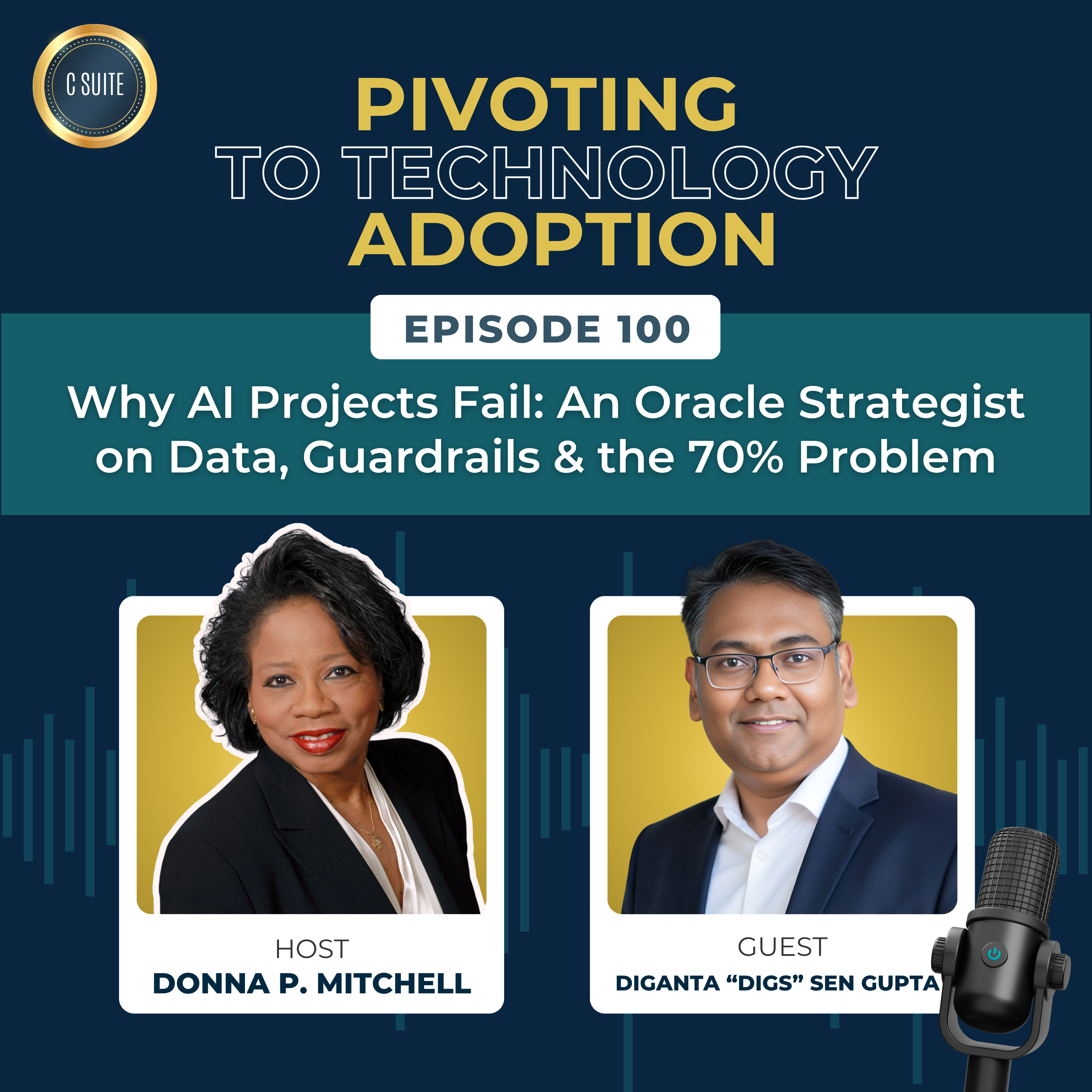 Why AI Projects Fail: An Oracle Strategist on Data, Guardrails & the 70% Problem | Diganta "Digs" Sen Gupta
