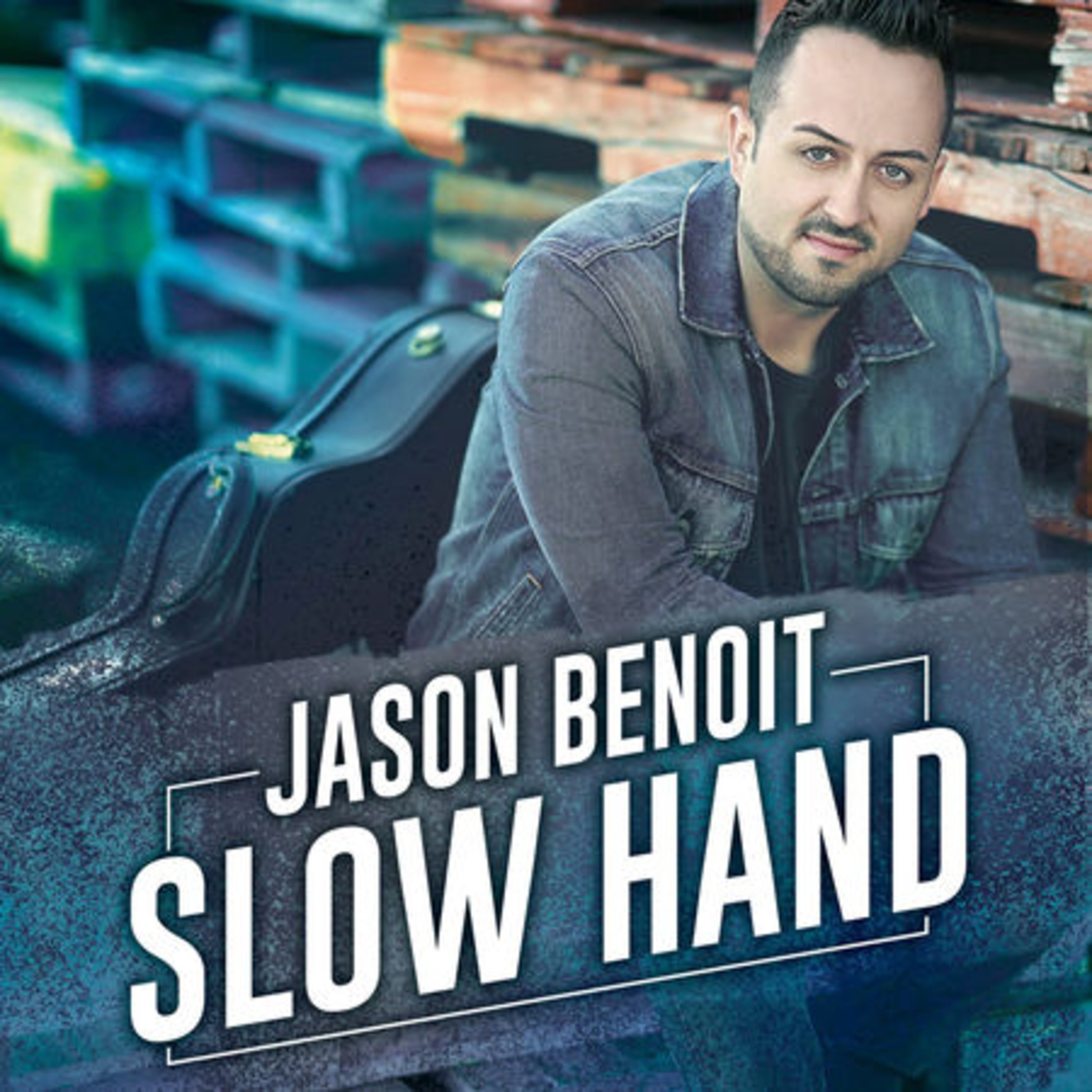 Jason Benoit - On new single Slow Hand episode artwork