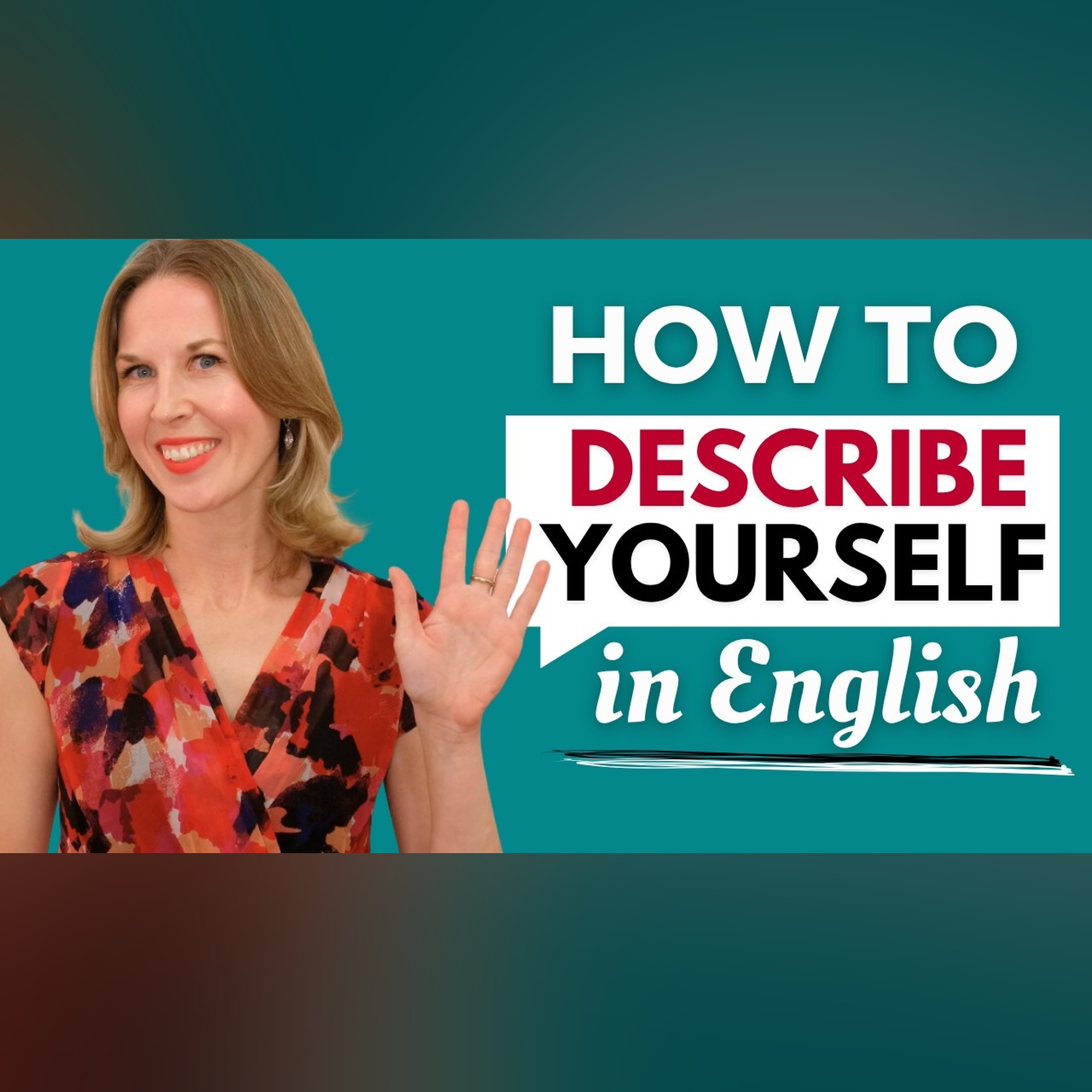 How To Describe Yourself In English episode artwork
