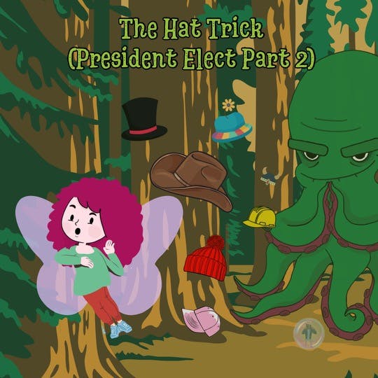 185. President-Elect Part 2: The Hat Trick (Remastered) 185. President-Elect Part 2: The Hat Trick (Remastered)