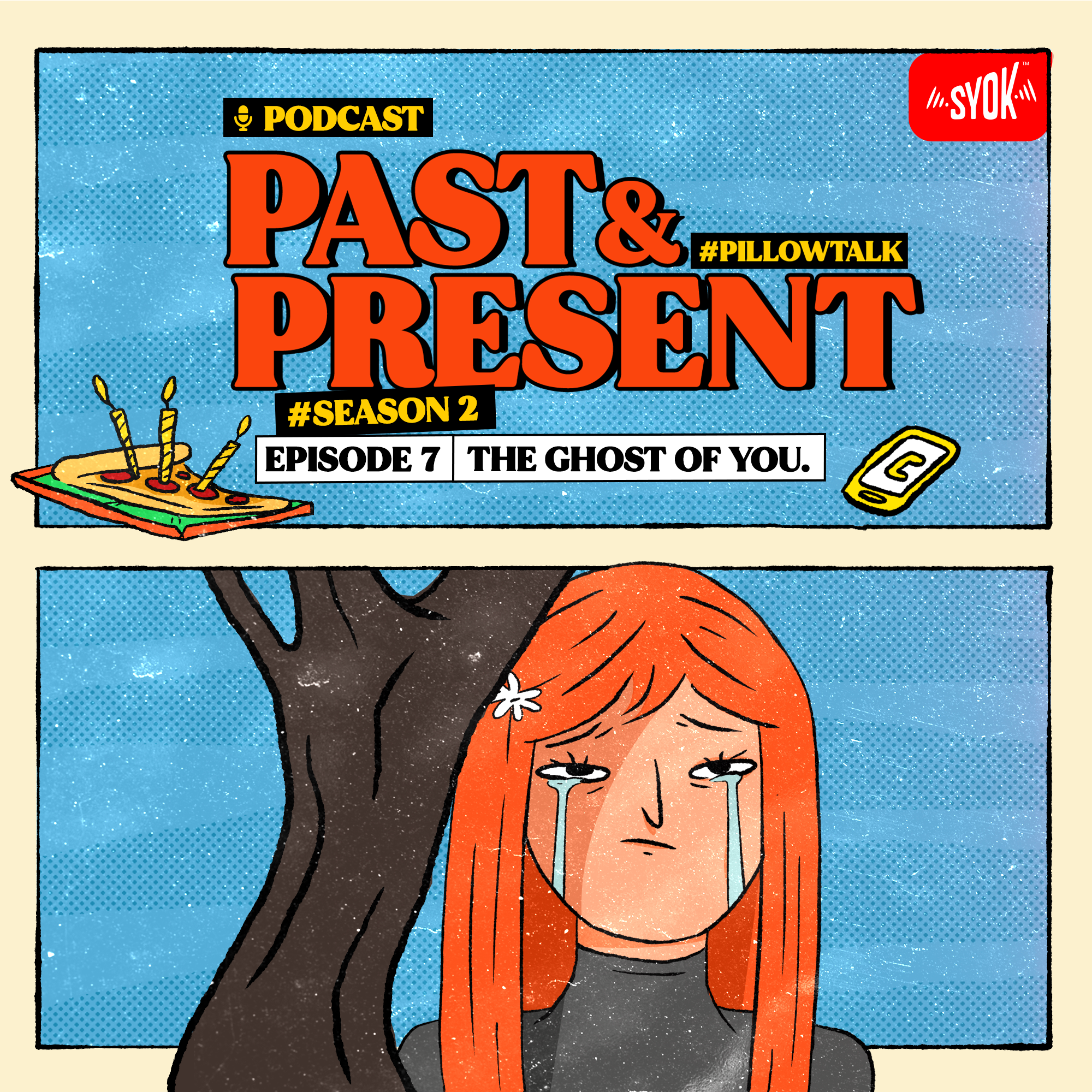 The Ghost Of You | Past & Present S2E7