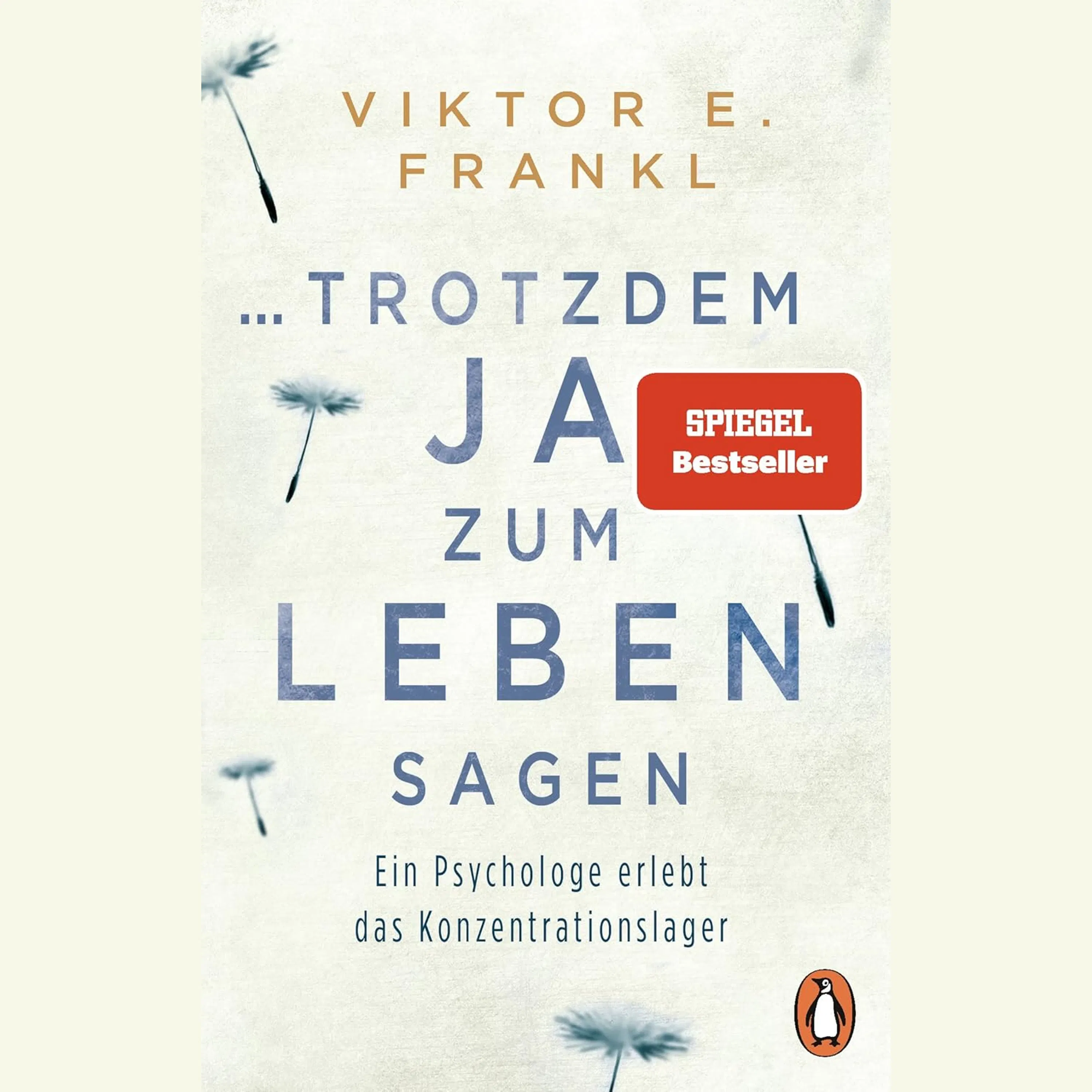 …trotzdem Ja zum Leben sagen Zusammenfassung | Viktor E. Frankl