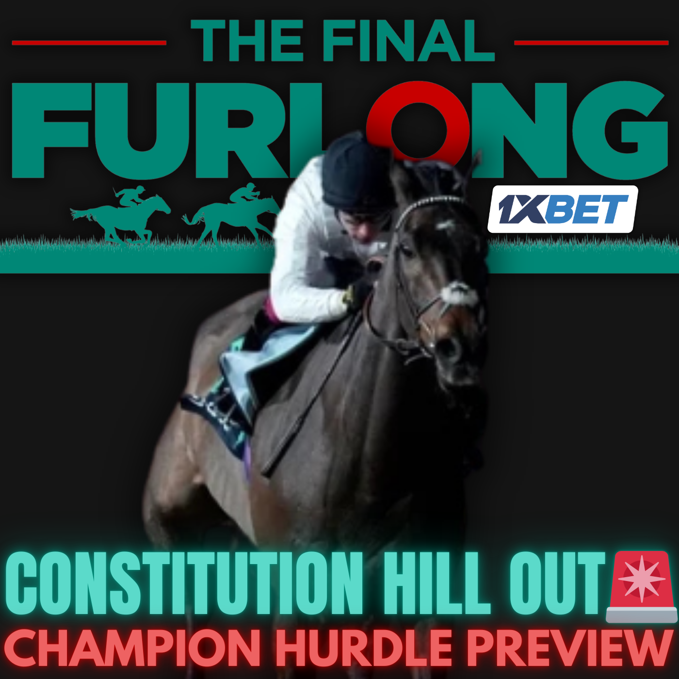 Emergency Podcast! Constitution Hill OUT: Champion Hurdle Preview + 50/1 & 20/1 Cheltenham Bets