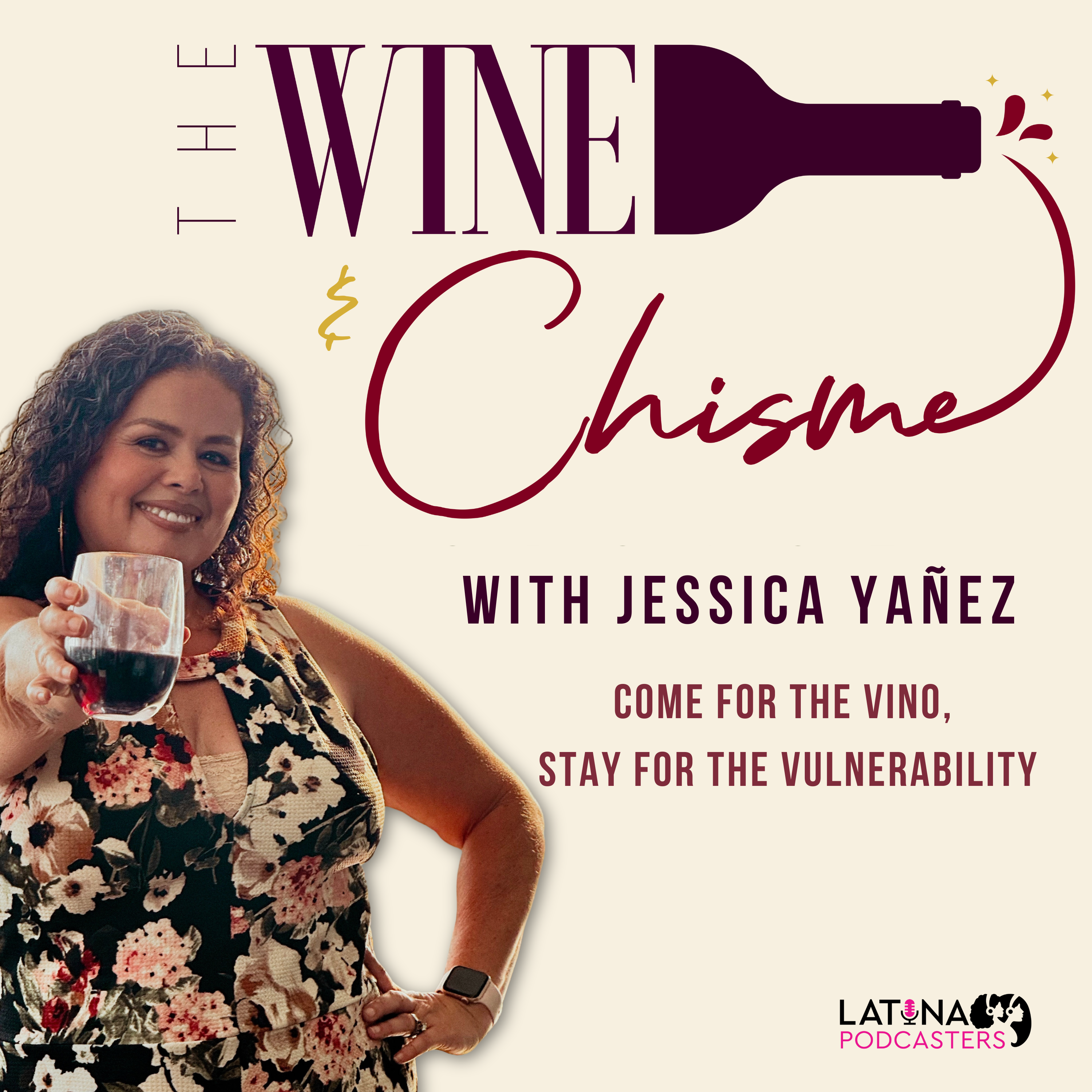 The Wine & Chisme Podcast podcast