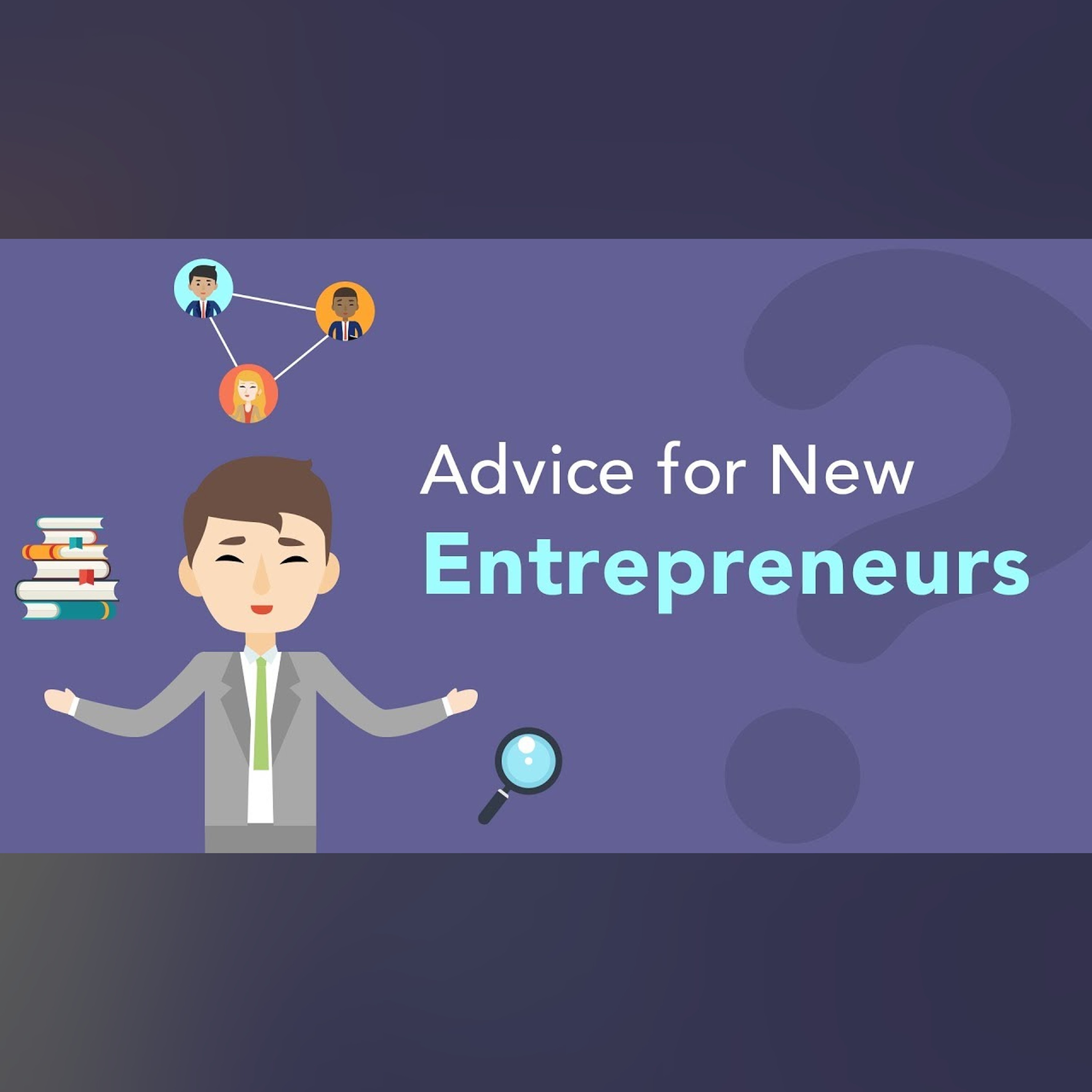 6 Tips for New Entrepreneurs | Brian Tracy