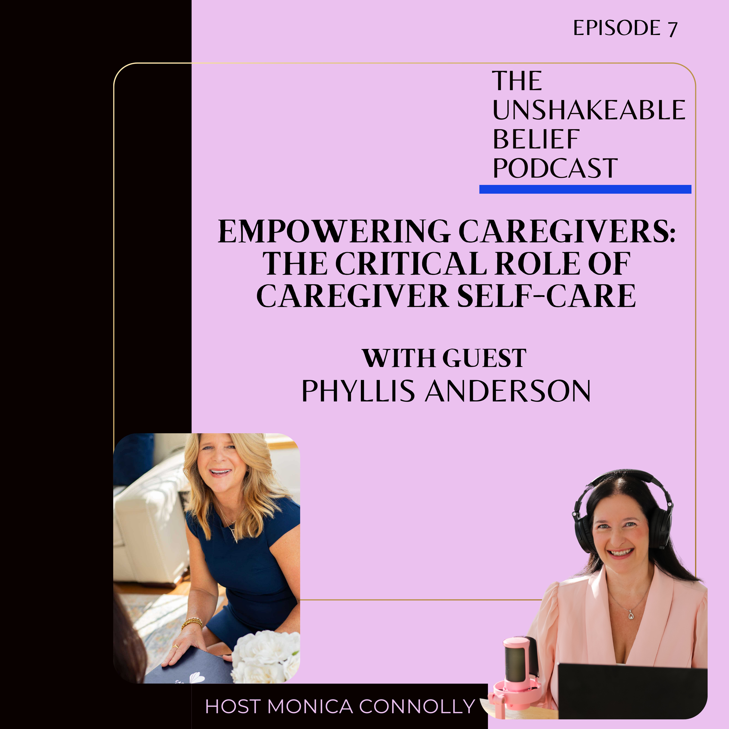 Unshakeable Belief with Monica Connolly