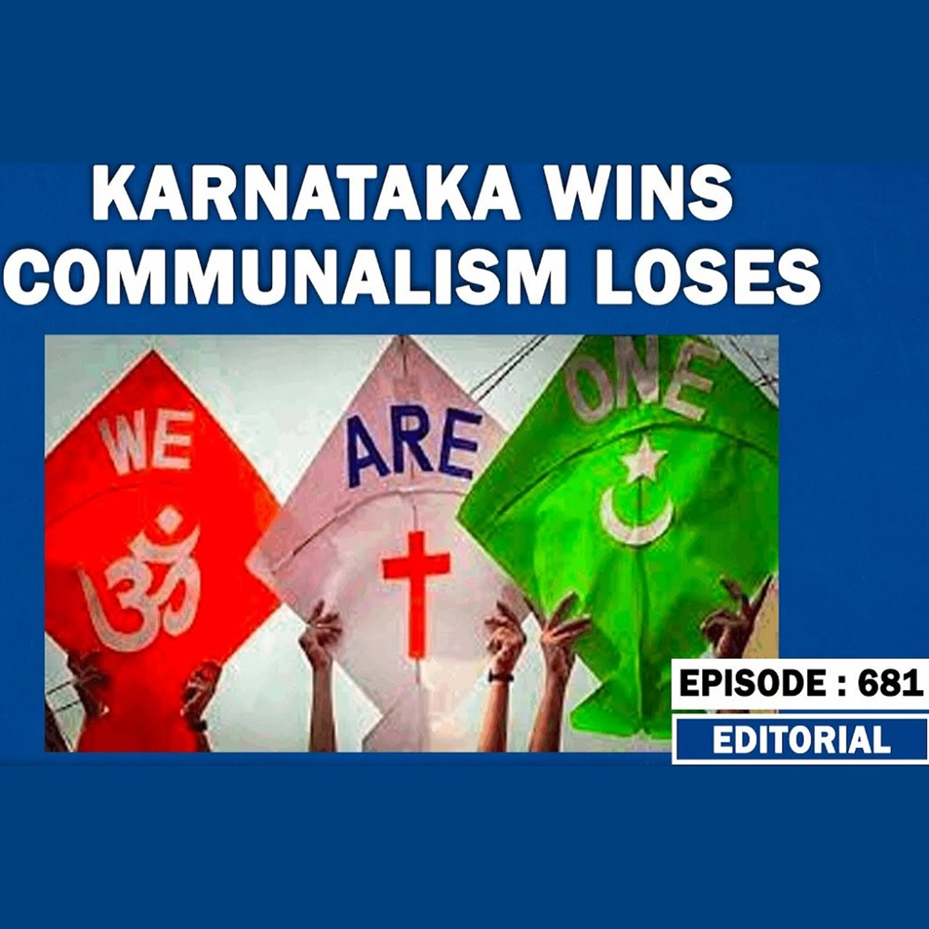 Editorial With Sujit Nair: Karnataka Wins Communalism Loses episode artwork