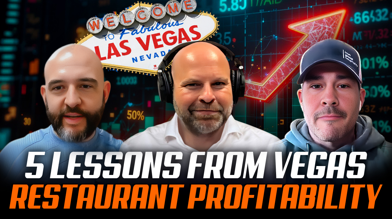 5 Things I Learned in Vegas to Increase Restaurant Profitability (Ep. 169)