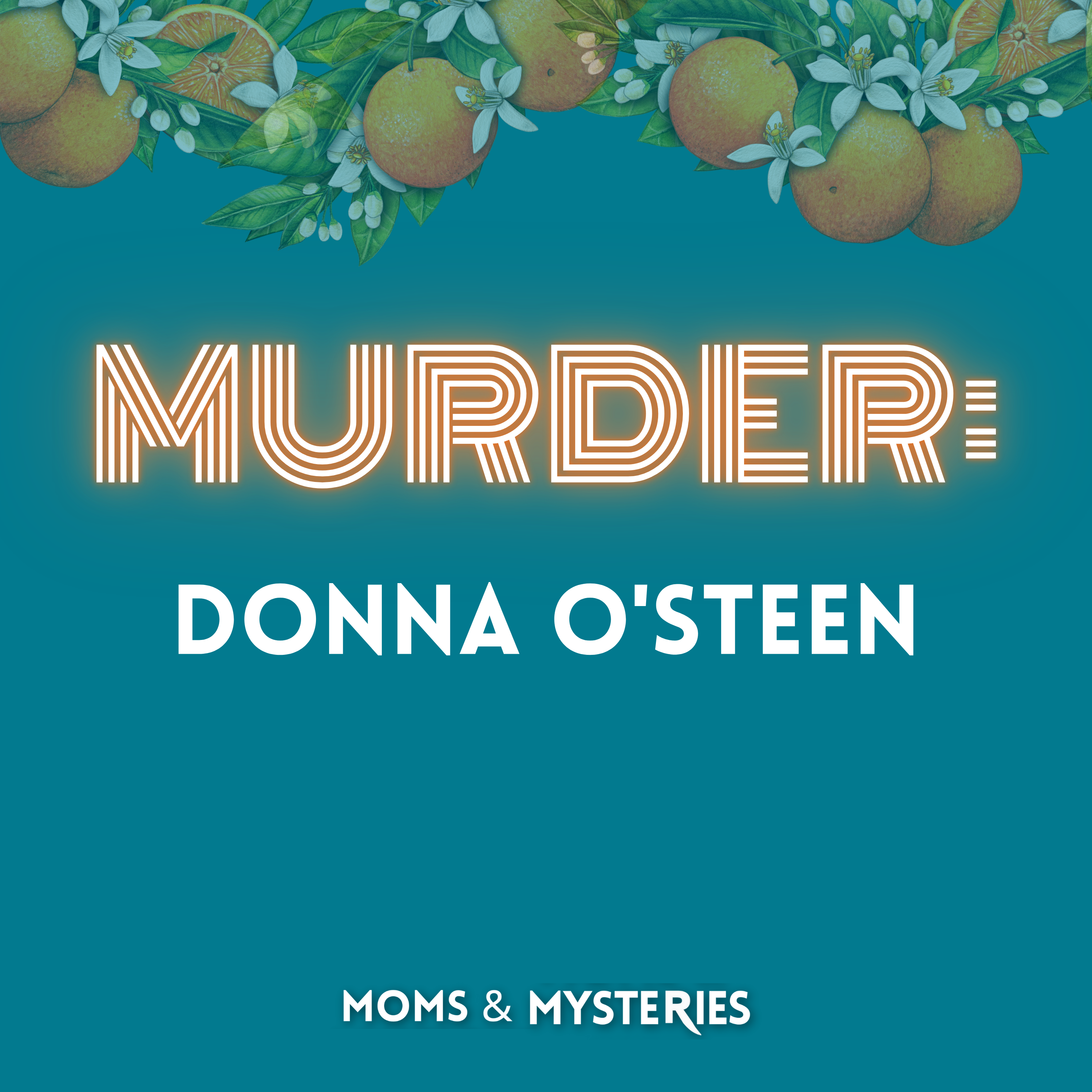 [Unsolved] Donna O'Steen Murder