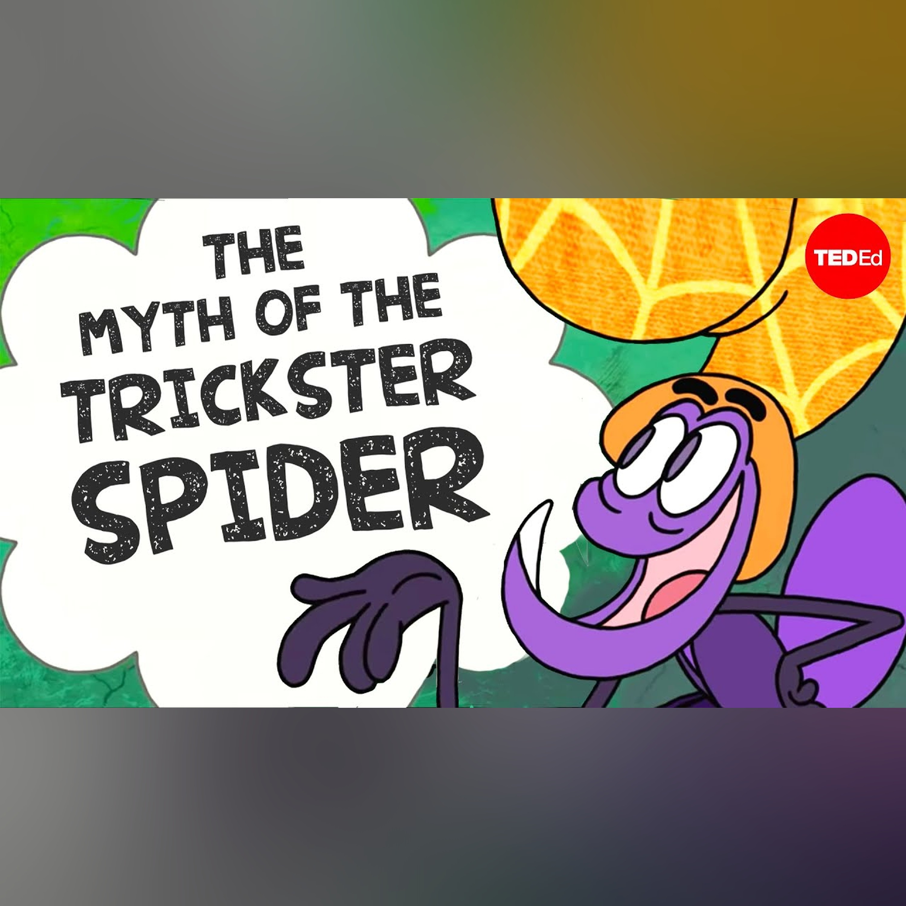 The myth of Anansi, the trickster spider - Emily Zobel Marshall episode artwork