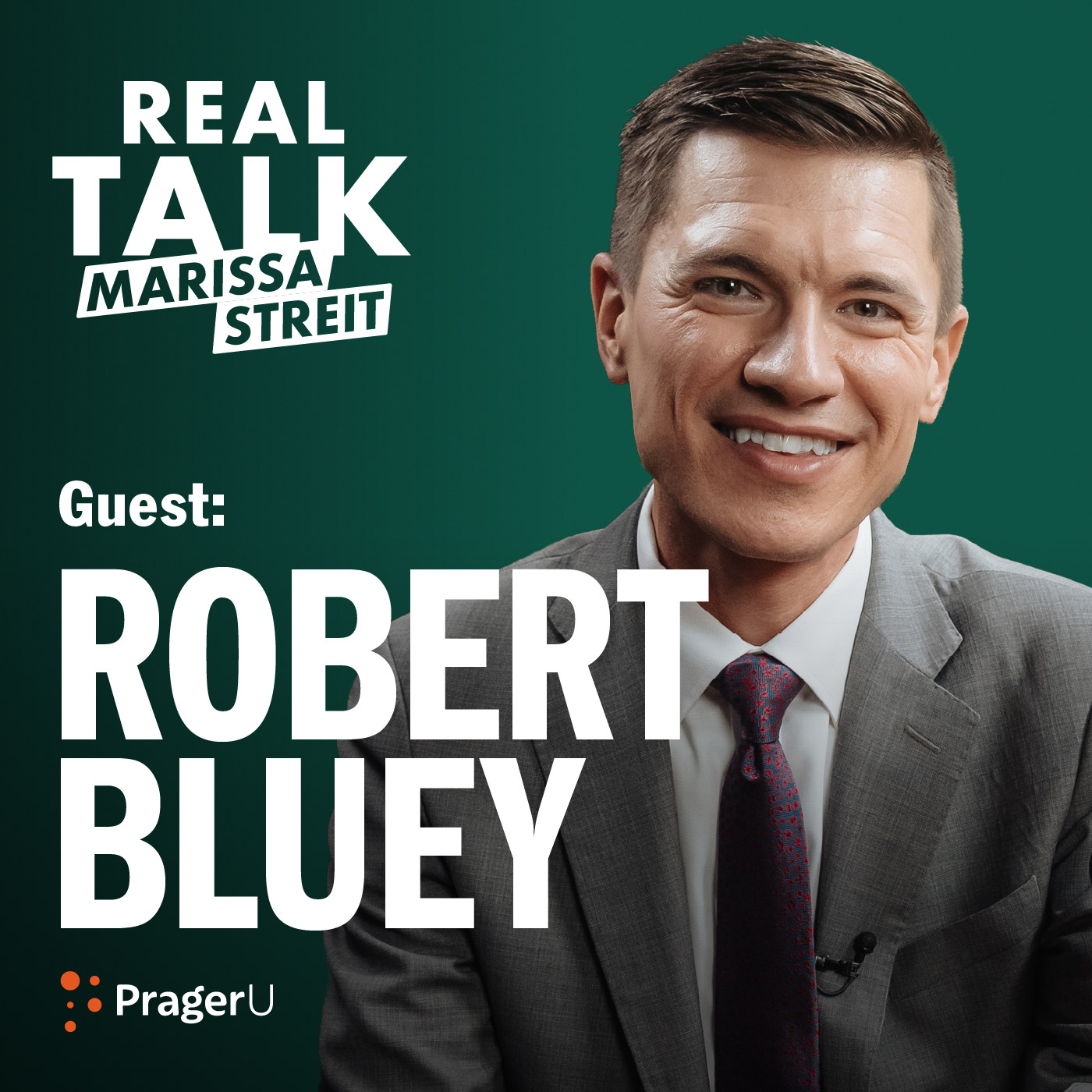 Real Talk with Marissa Streit | PragerU - Daily Signal President Rob Bluey on the Collapse of Legacy Media and the Future of Journalism