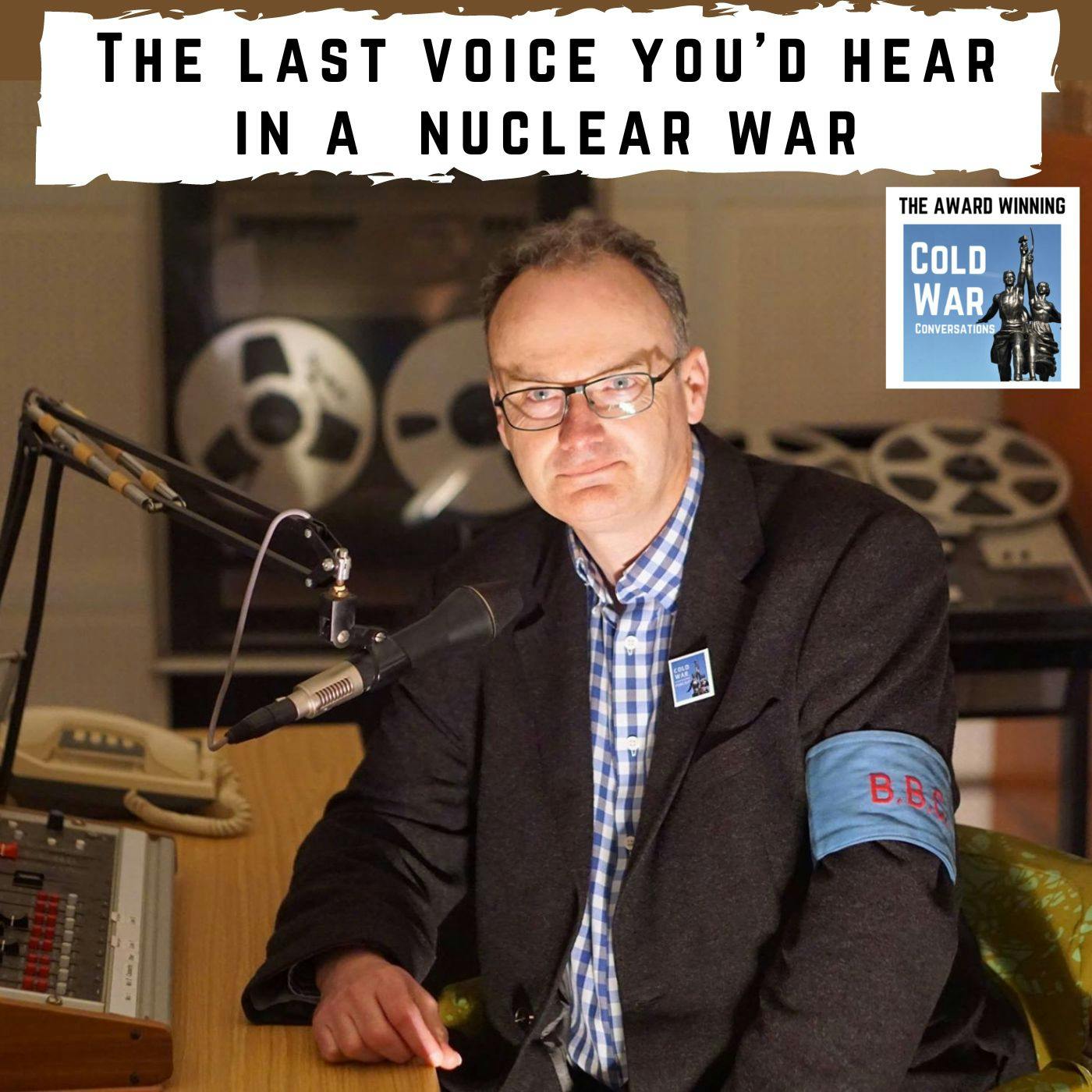 The last voice you’d hear in a  nuclear war (297)