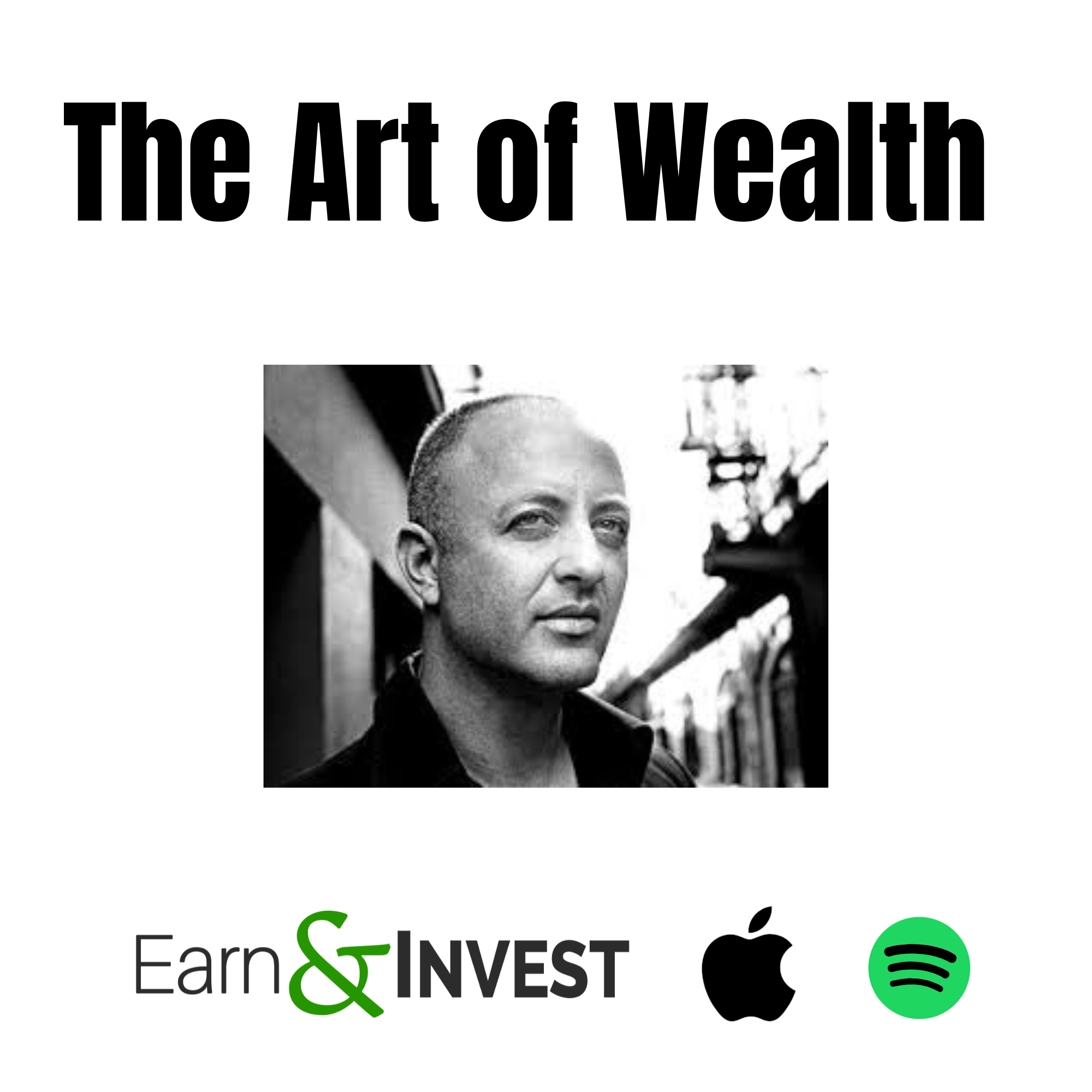 The Art of Wealth w/ David Drebin