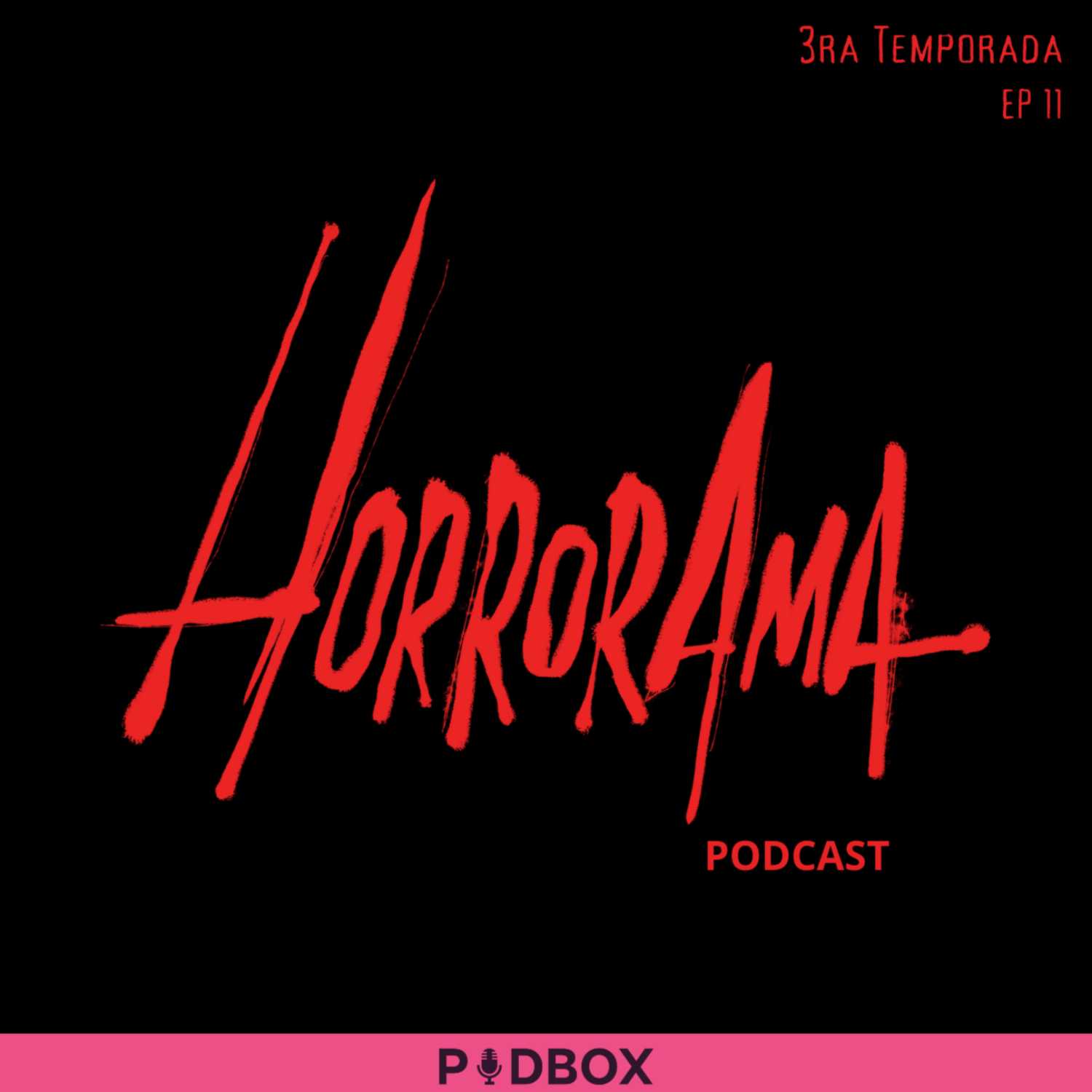 HORRORAMA - T3 EP 011- LUCHA LIBRE Y CINE DE TERROR MEXICANO