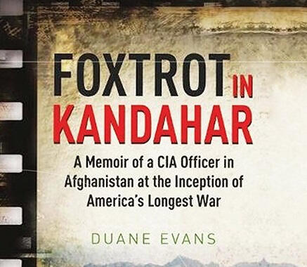 Foxtrot in Kandahar: An Interview with Duane Evans
