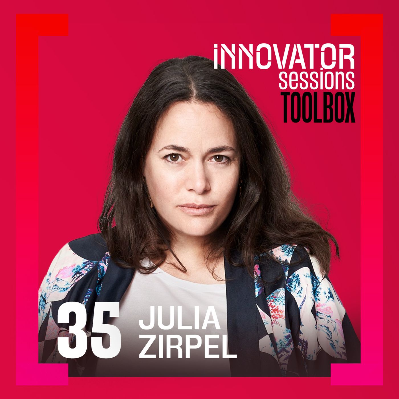 Toolbox: Julia Zirpel verrät ihre wichtigsten Werkzeuge und Inspirationsquellen episode artwork